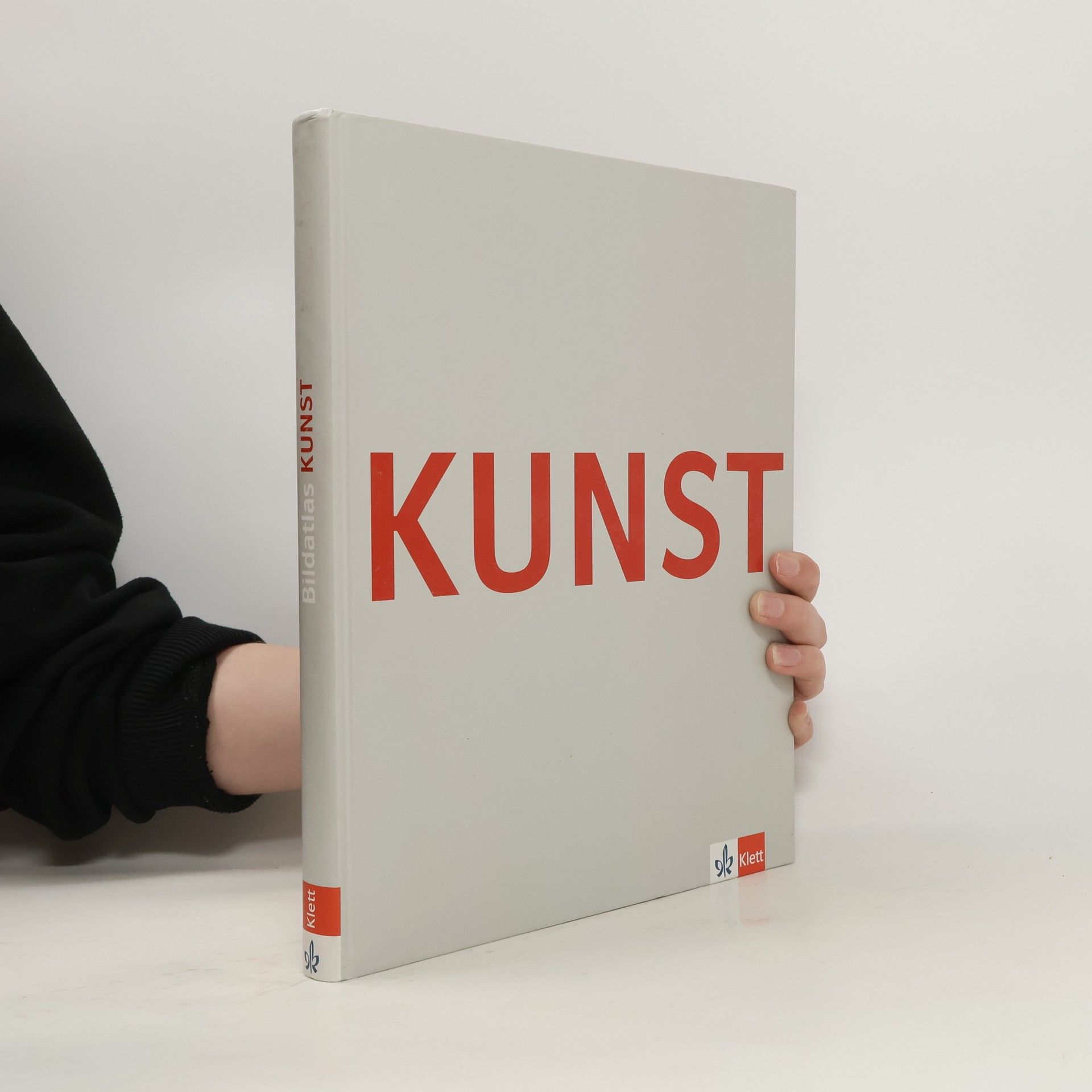 Karin Thomas Kunst Bildatlas. Kunstentwicklung aus heutiger Sicht, Schülerbuch