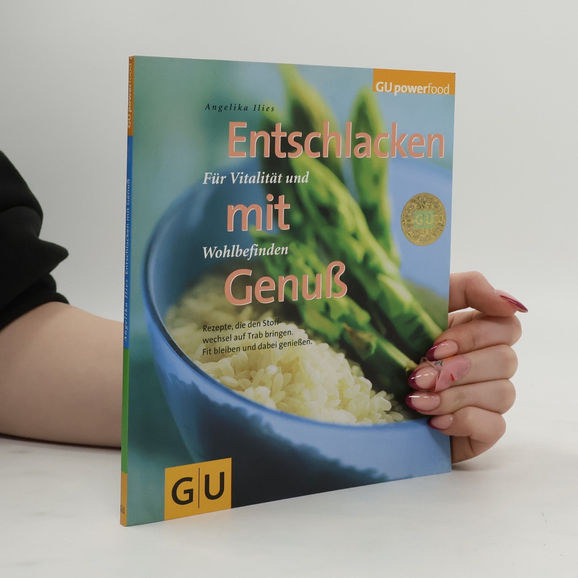 Angelika Ilies Entschlacken mit Genuß