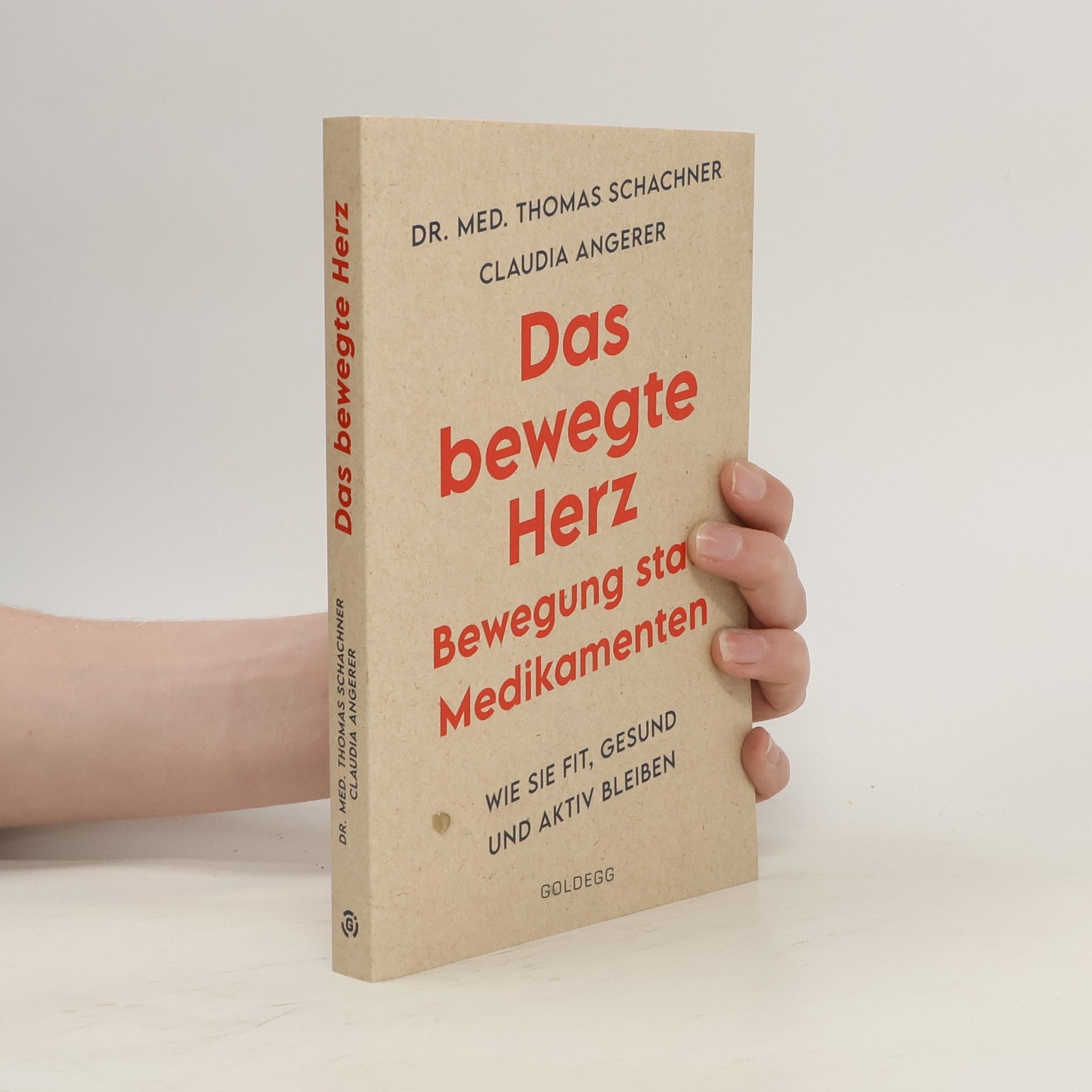 Thomas Schachner Das bewegte Herz - Bewegung statt Medikamente