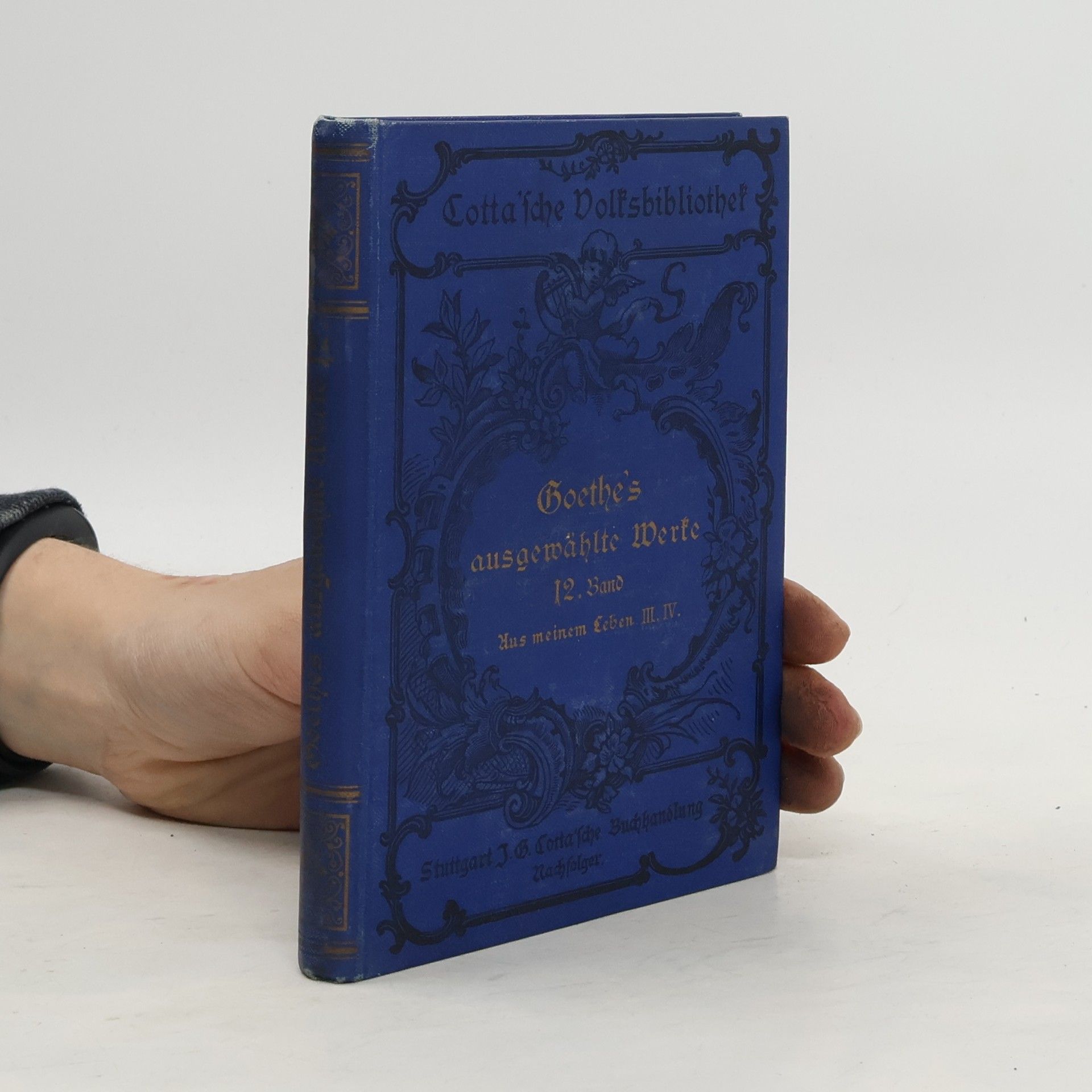 Johann Wolfgang von Goethe Goethes ausgewählte Werke. Band 12