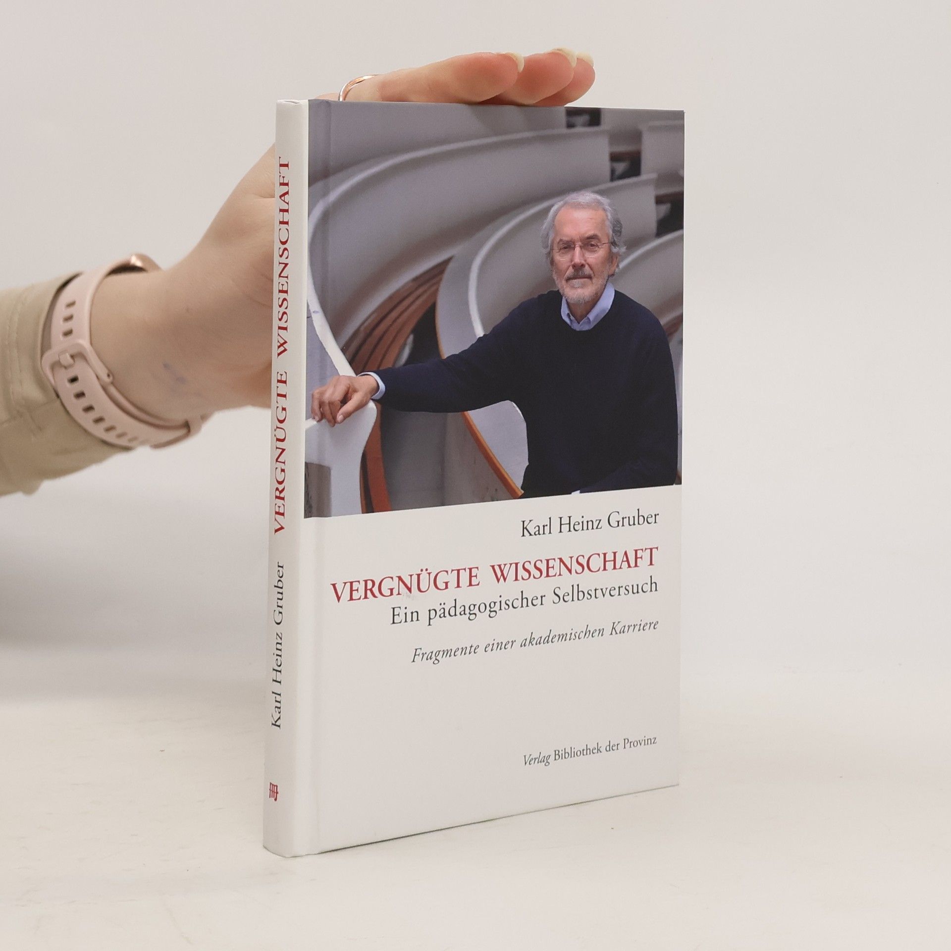Karl-Heinz Gruber Vergnügte Wissenschaft