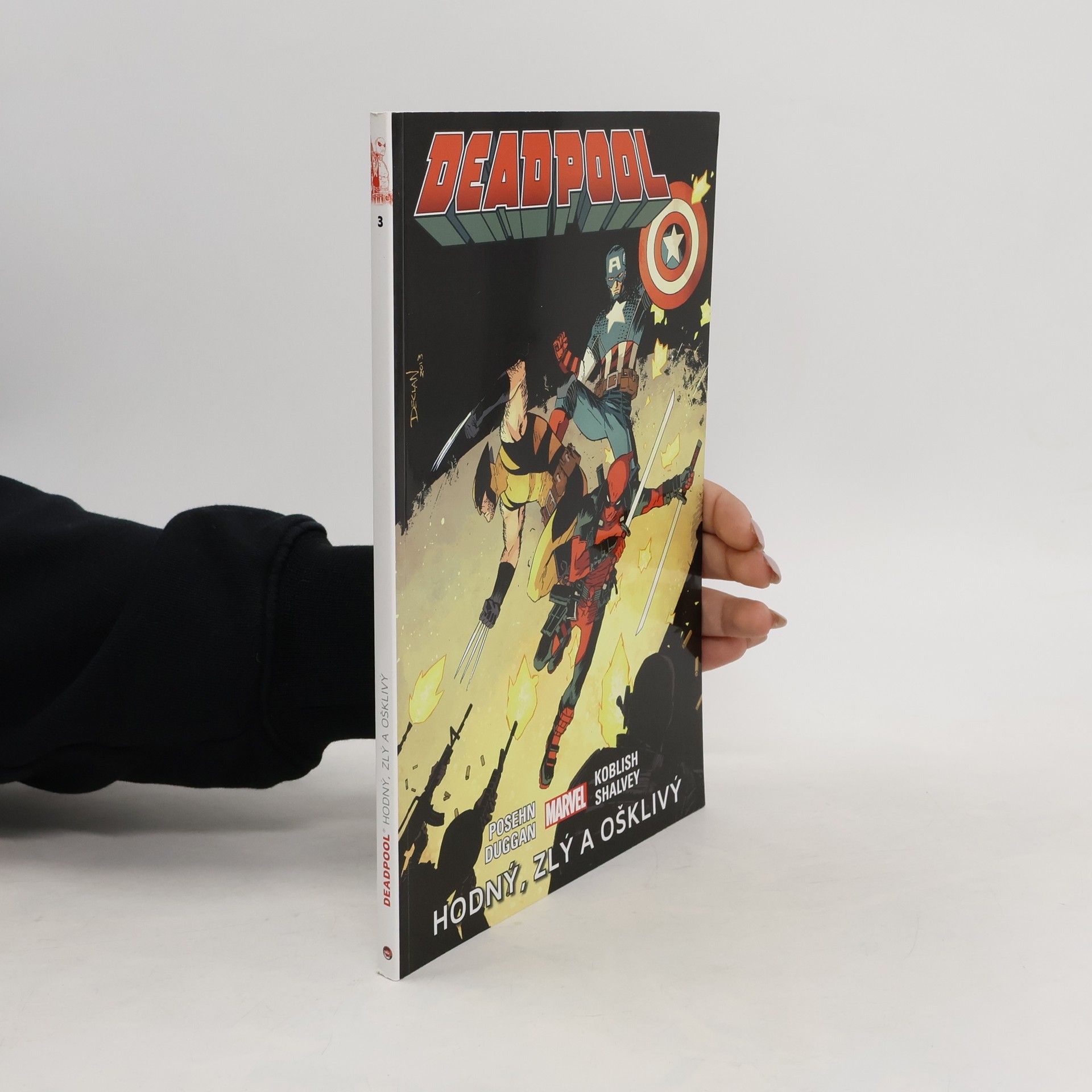 Gerry Duggan Deadpool 3. Hodný, zlý a ošklivý