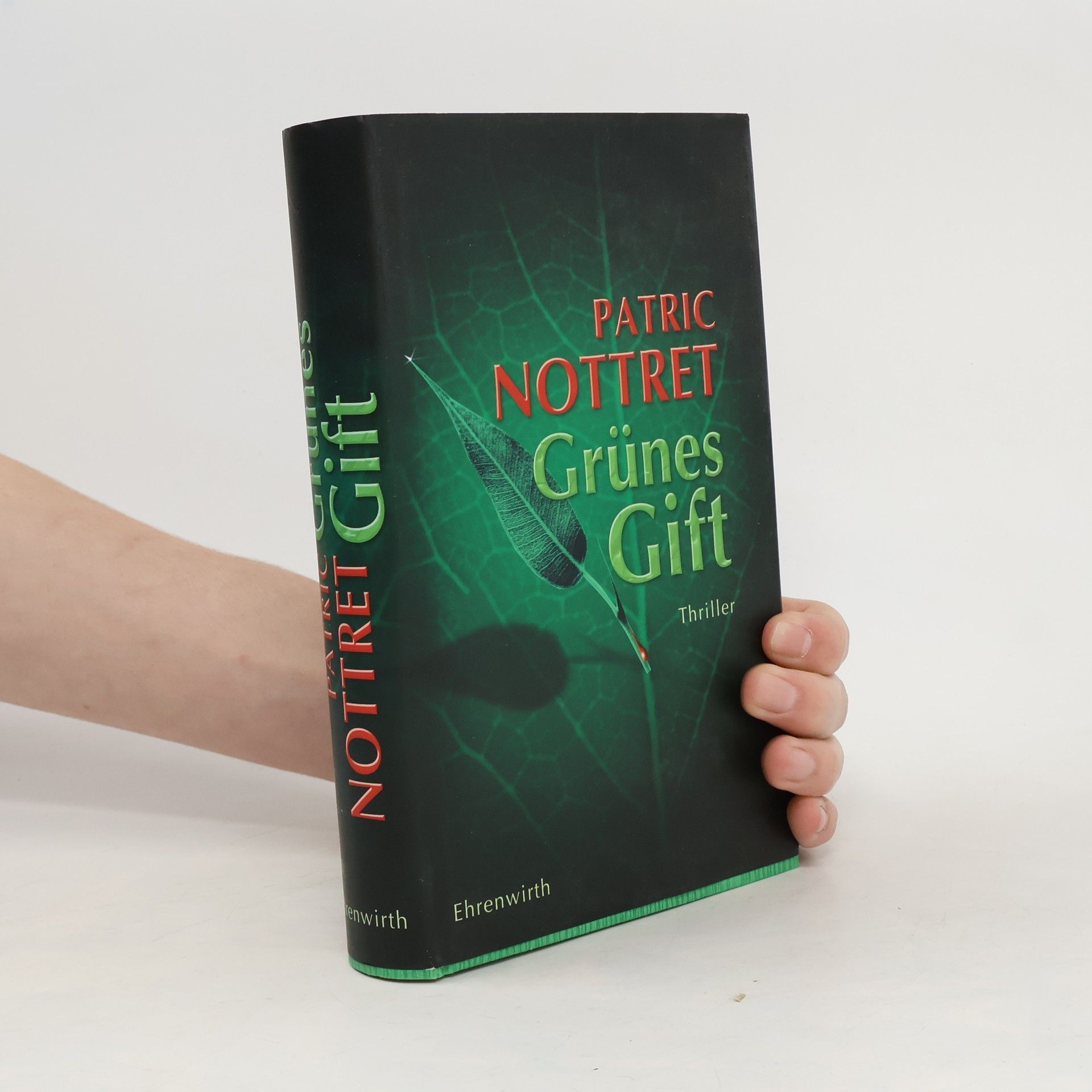 Patric Nottret Grünes Gift