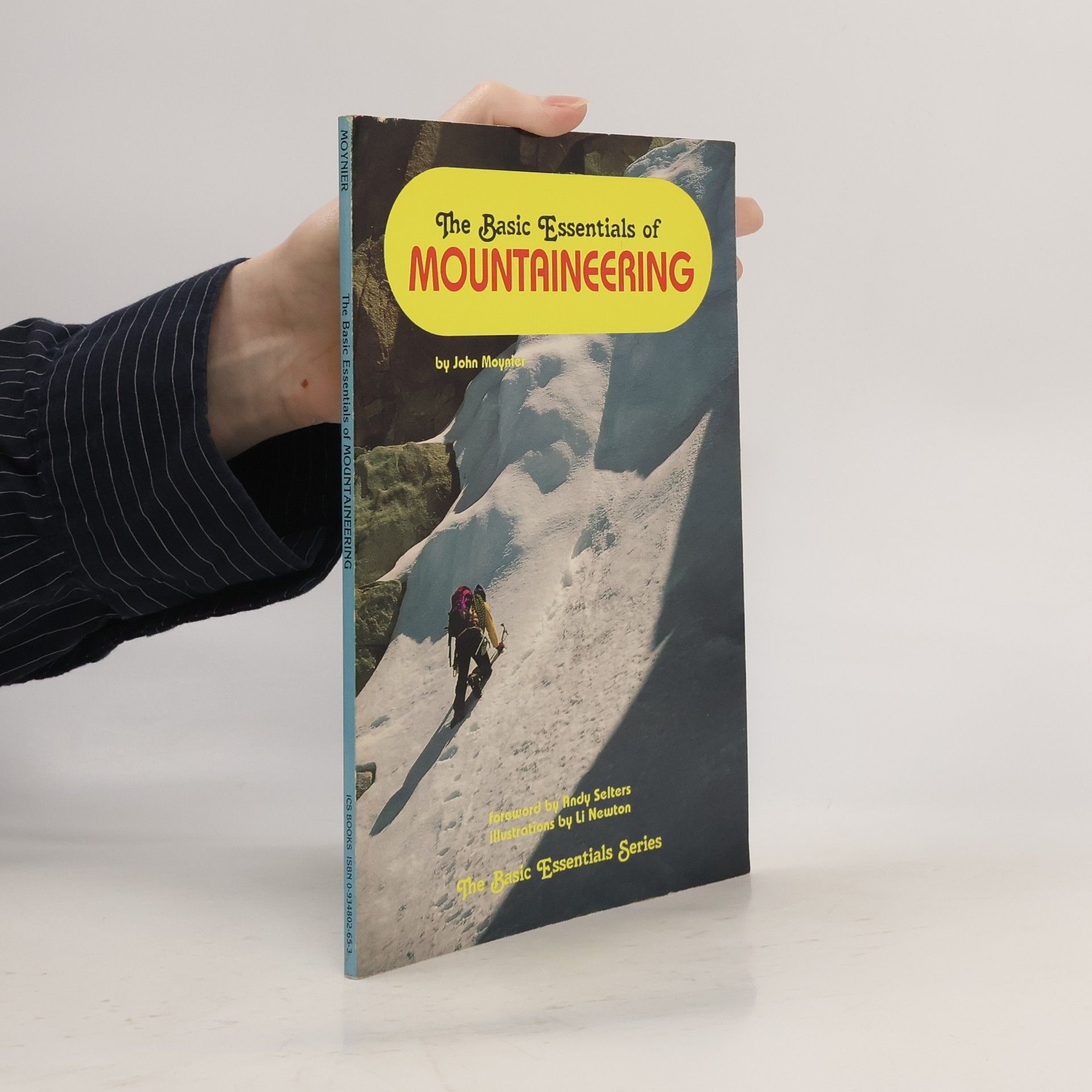 John Moynier The Basic Essentials of Mountaineering