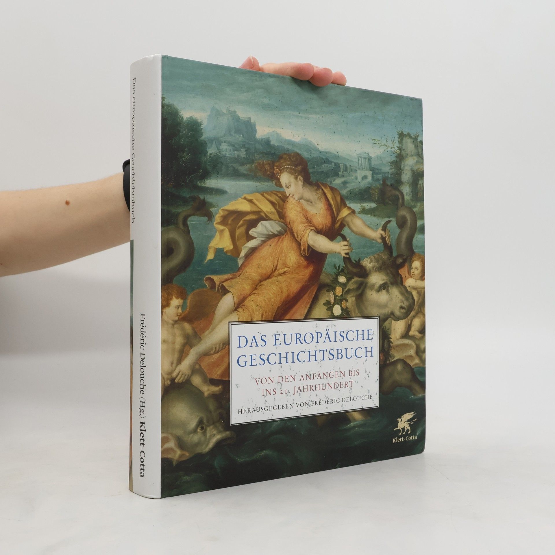 Jacques Aldebert Das europäische Geschichtsbuch