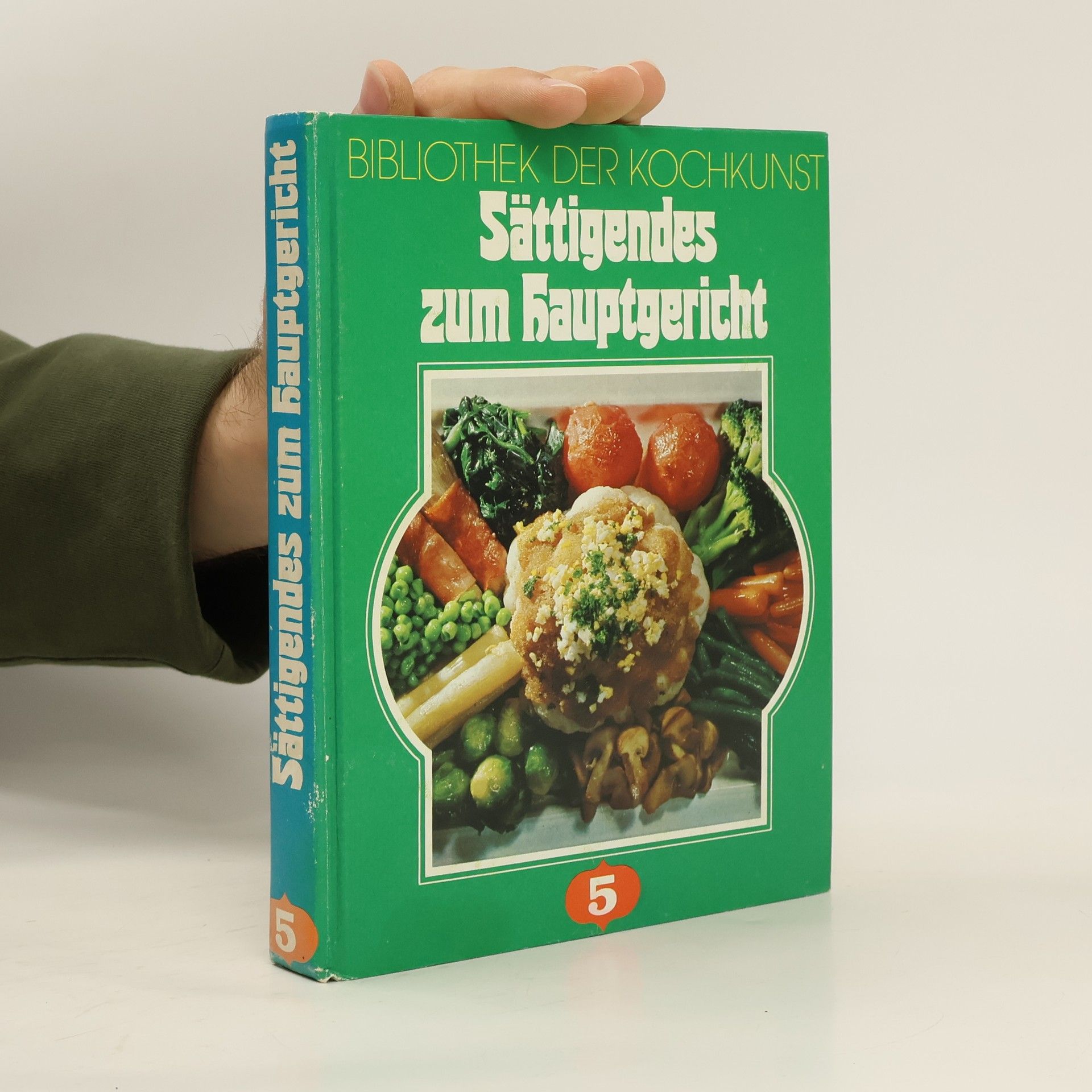 Collectif d'auteurs Sättigendes zum Hauptgericht 5