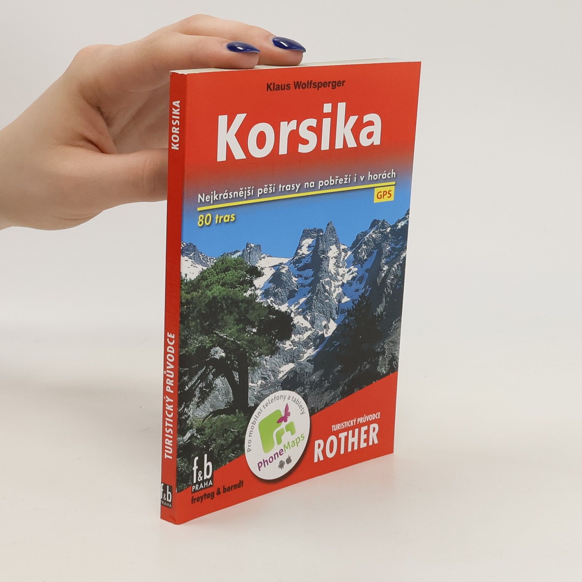 Klaus Wolfsperger Korsika. Nejkrásnější pěší trasy na pobřeží i v horách