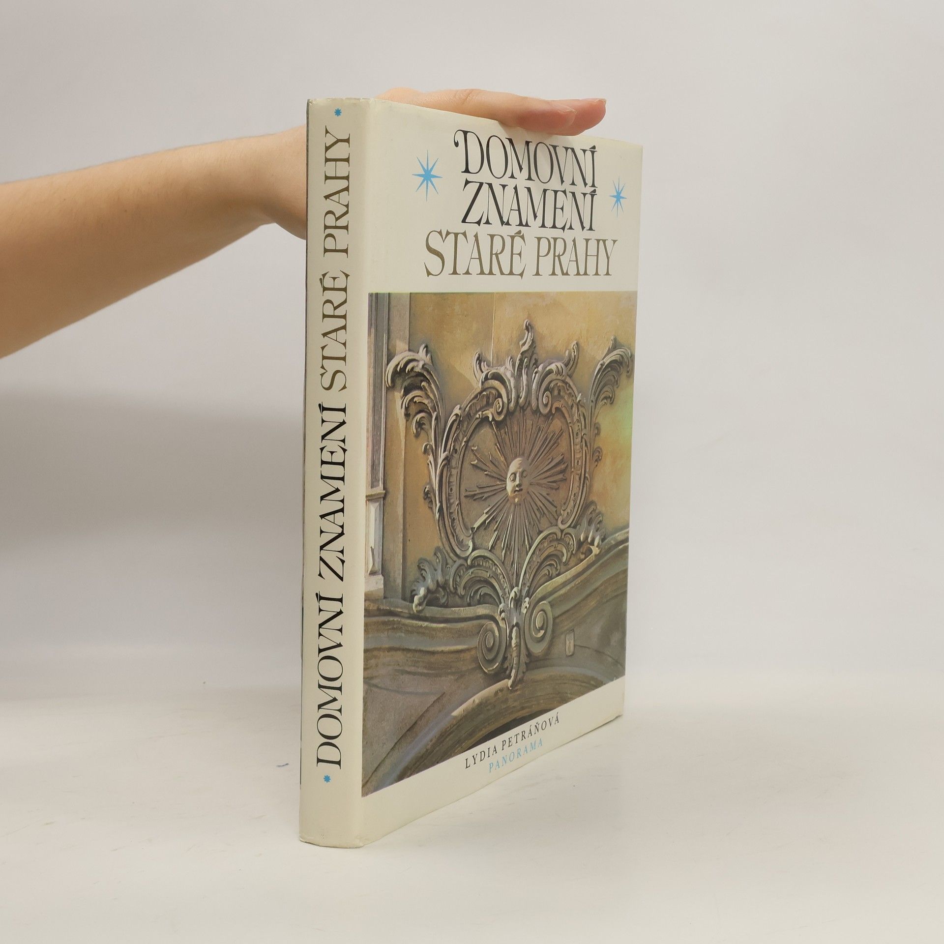Lydia Petráňová Domovní znamení staré Prahy