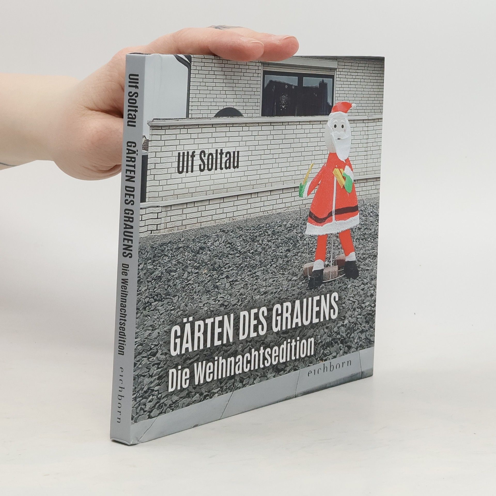 Ulf Soltau Gärten des Grauens - die Weihnachtsedition