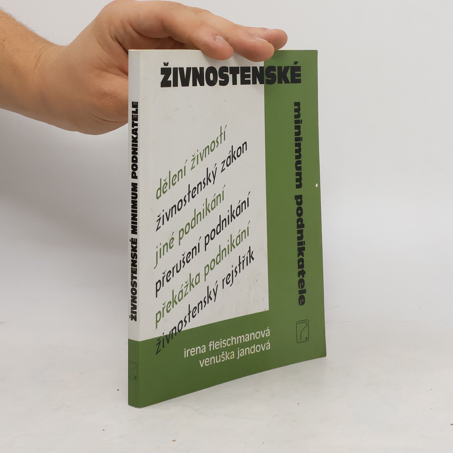 Irena Fleischmanová Živnostenské minimum podnikatele