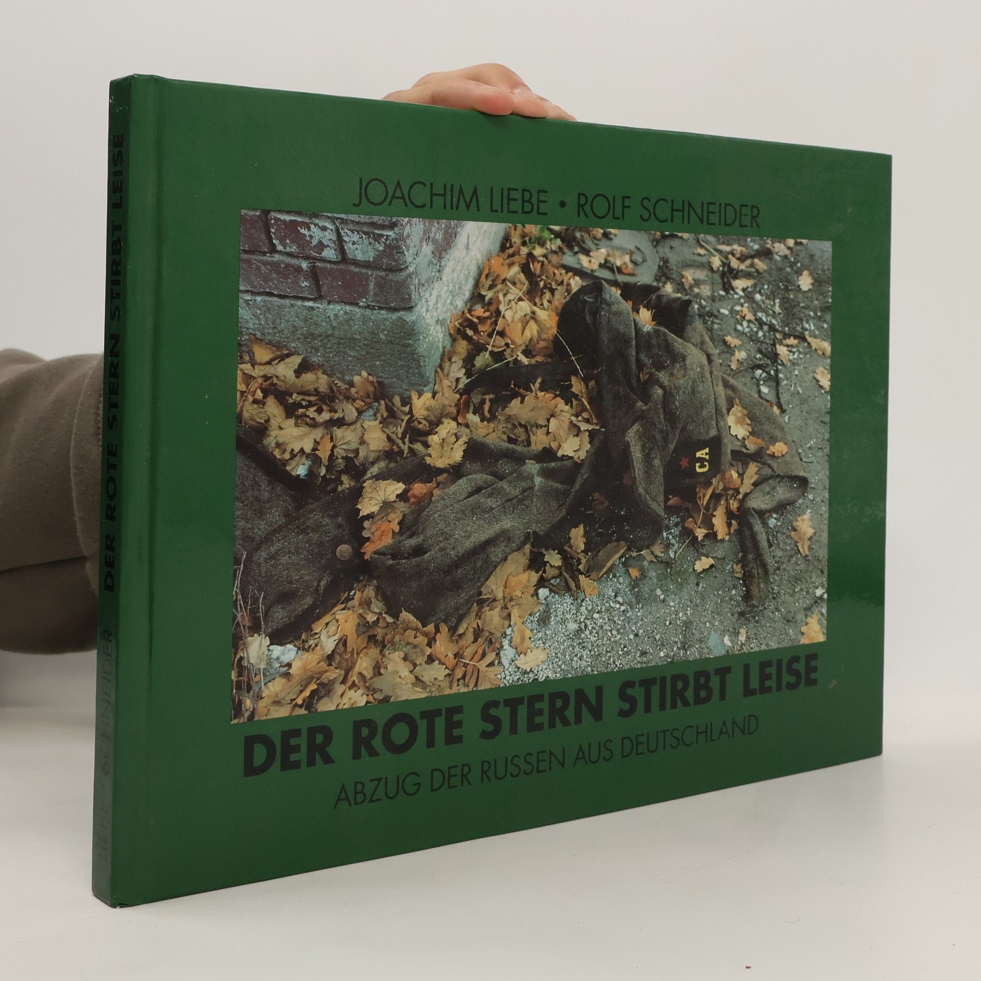 Joachim Liebe Der rote Stern stirbt leise