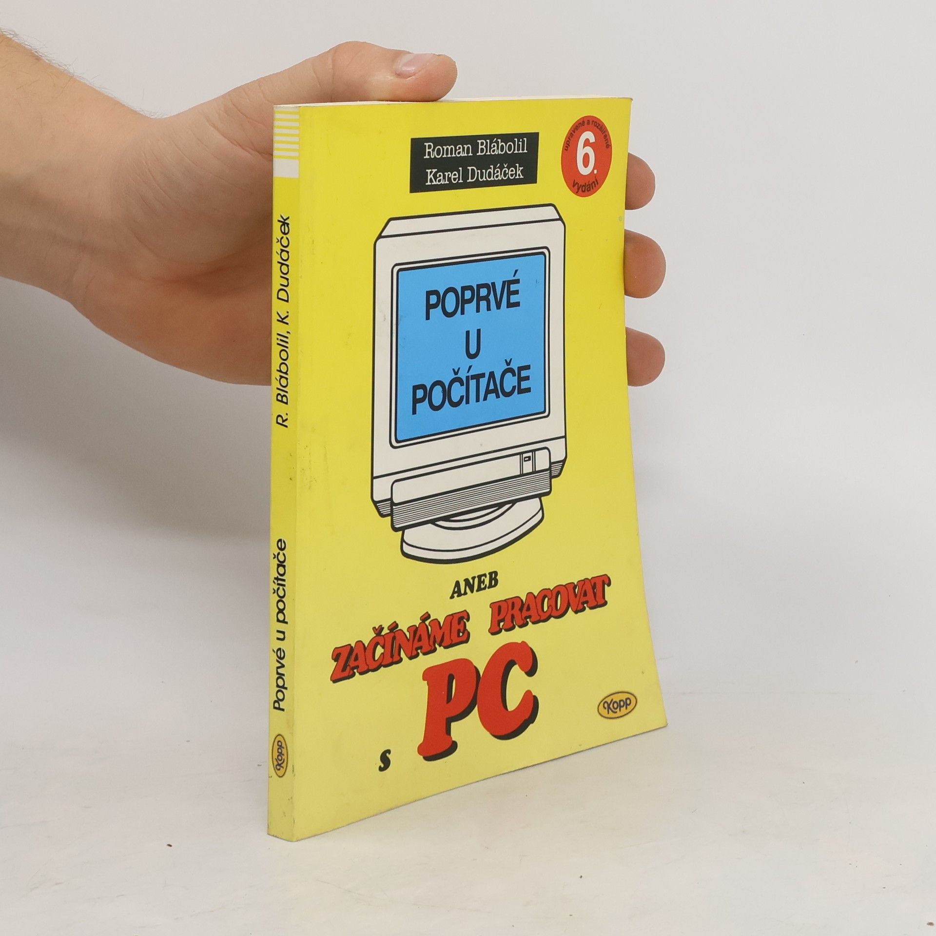 Roman Blábolil Poprvé u počítače, aneb, Začínáme pracovat s PC