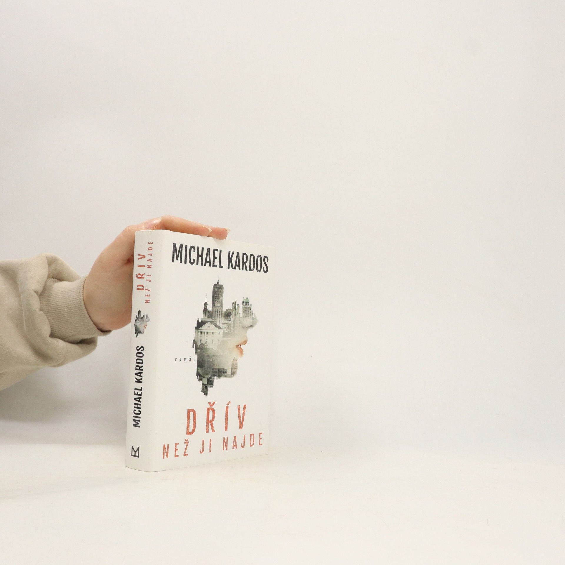 Michael Kardos Dřív než ji najde