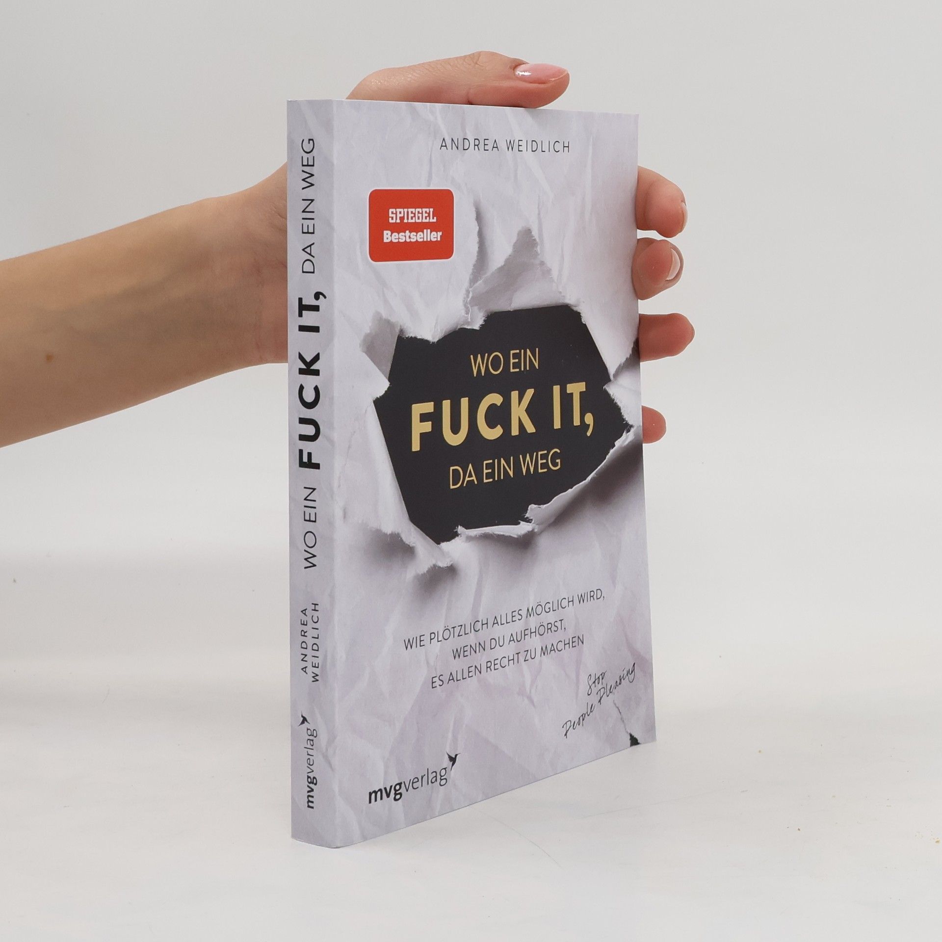 Andrea Weidlich Wo ein Fuck it, da ein Weg