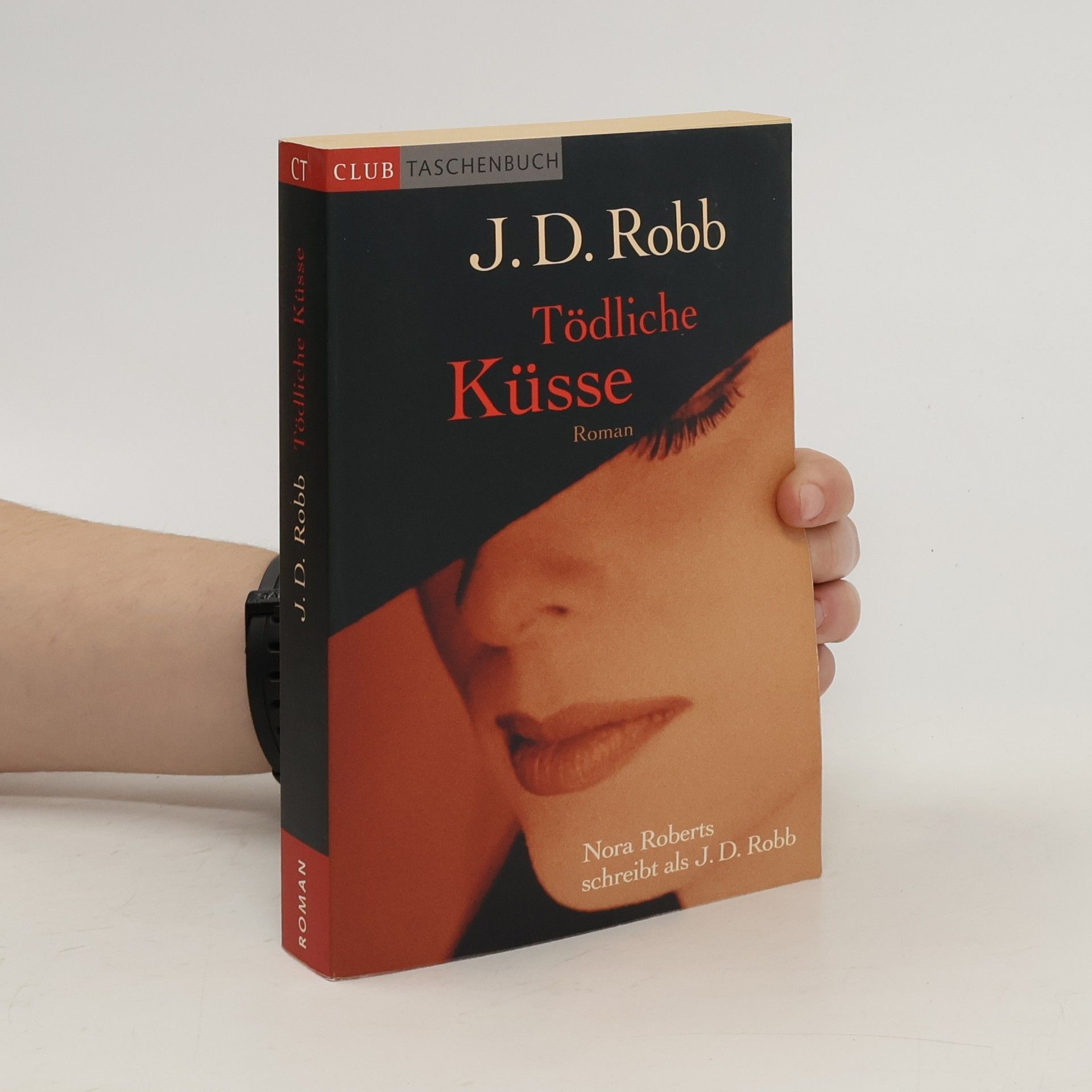 Nora Roberts Tödliche Küsse