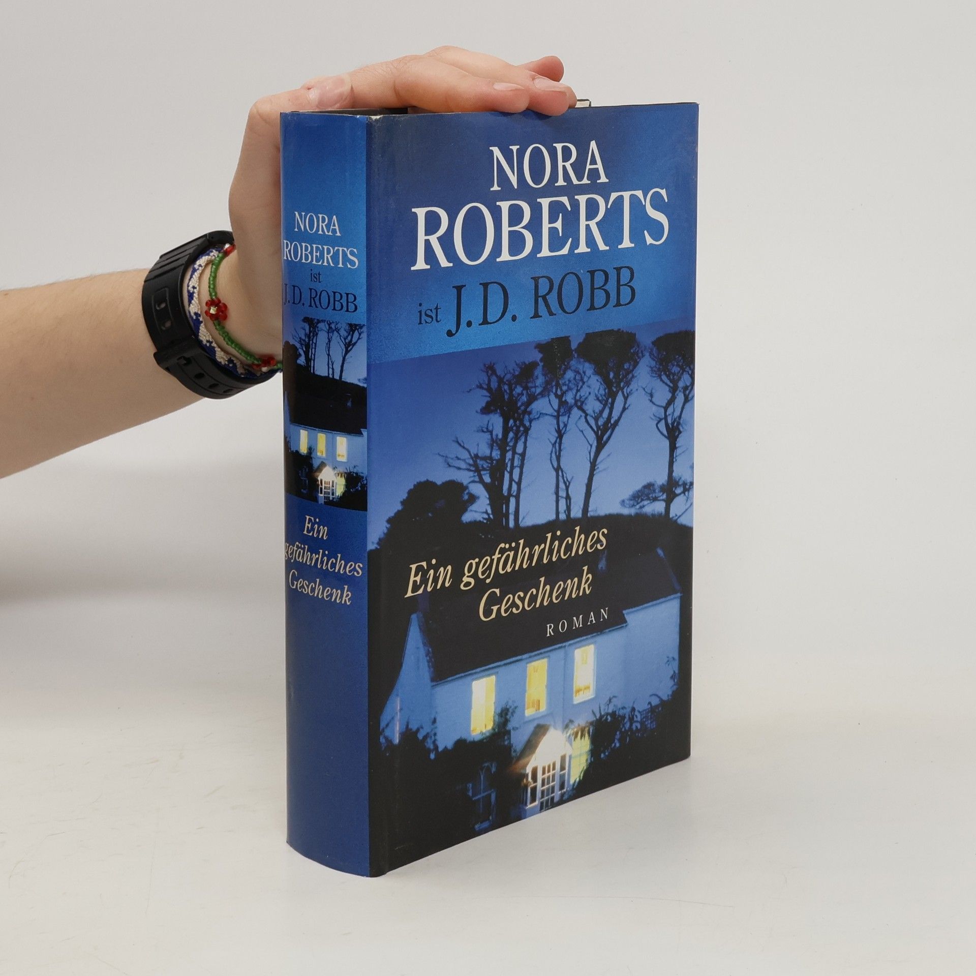 Nora Roberts Ein gefährliches Geschenk