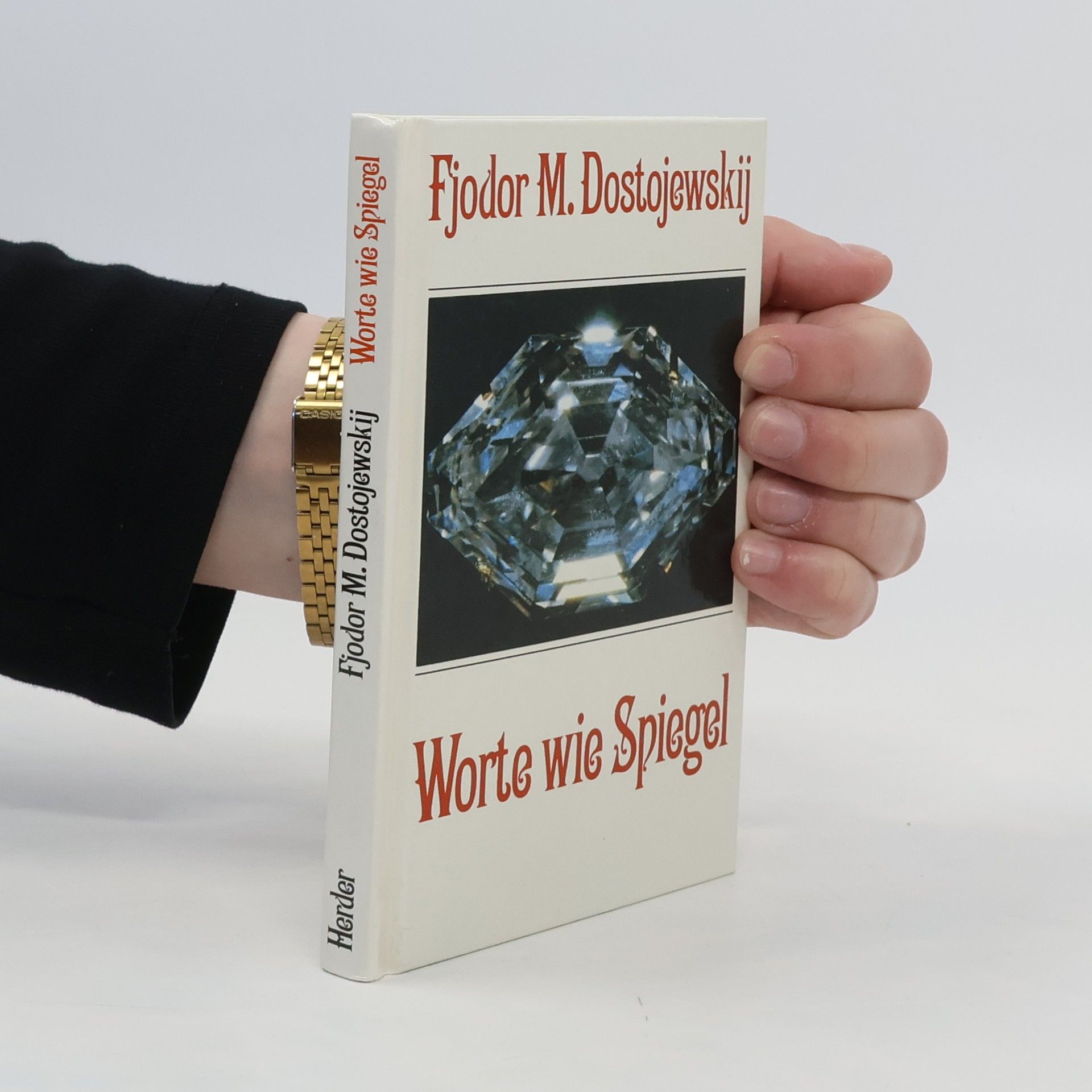 Fjodor Michajlovič Dostojevskij Worte wie Spiegel