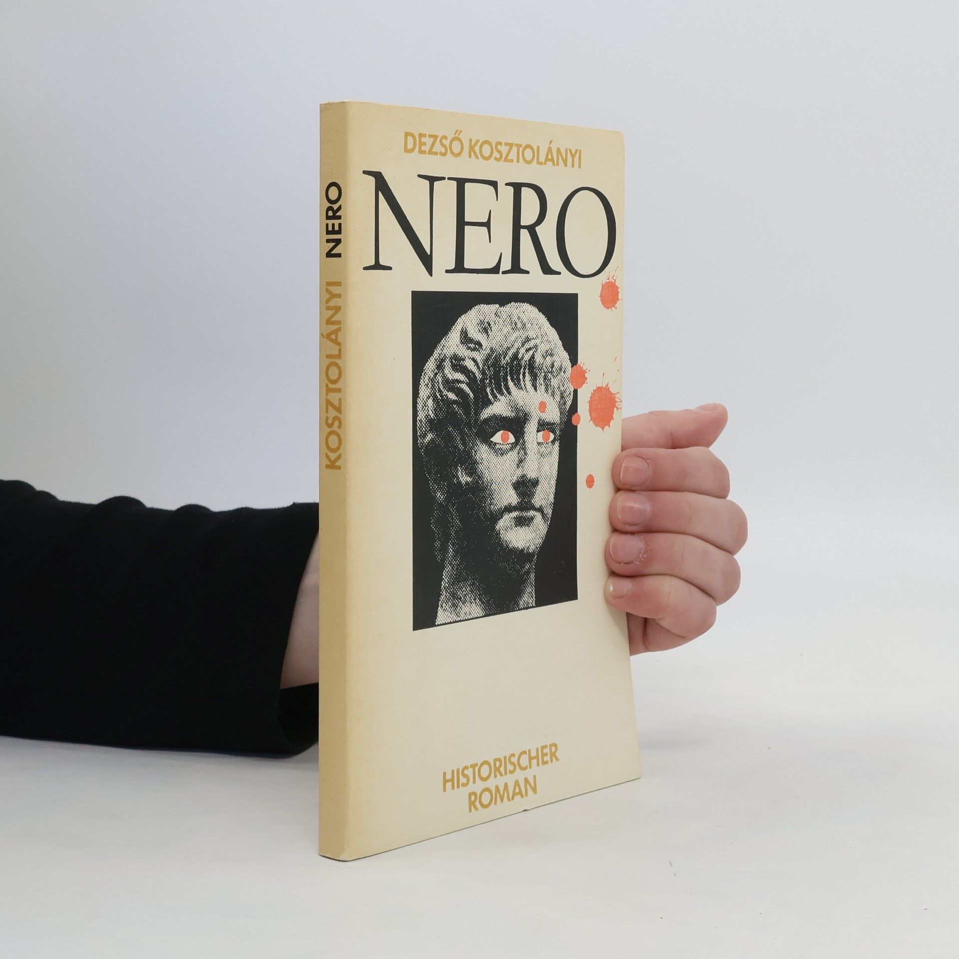 Dezső Kosztolányi Nero. Historischer Roman aus der römischen Kaiserzeit