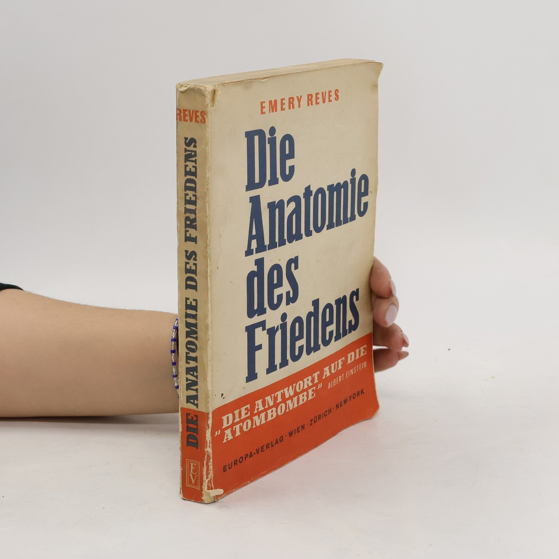 Emery Reves Die Anatomie des Friedens
