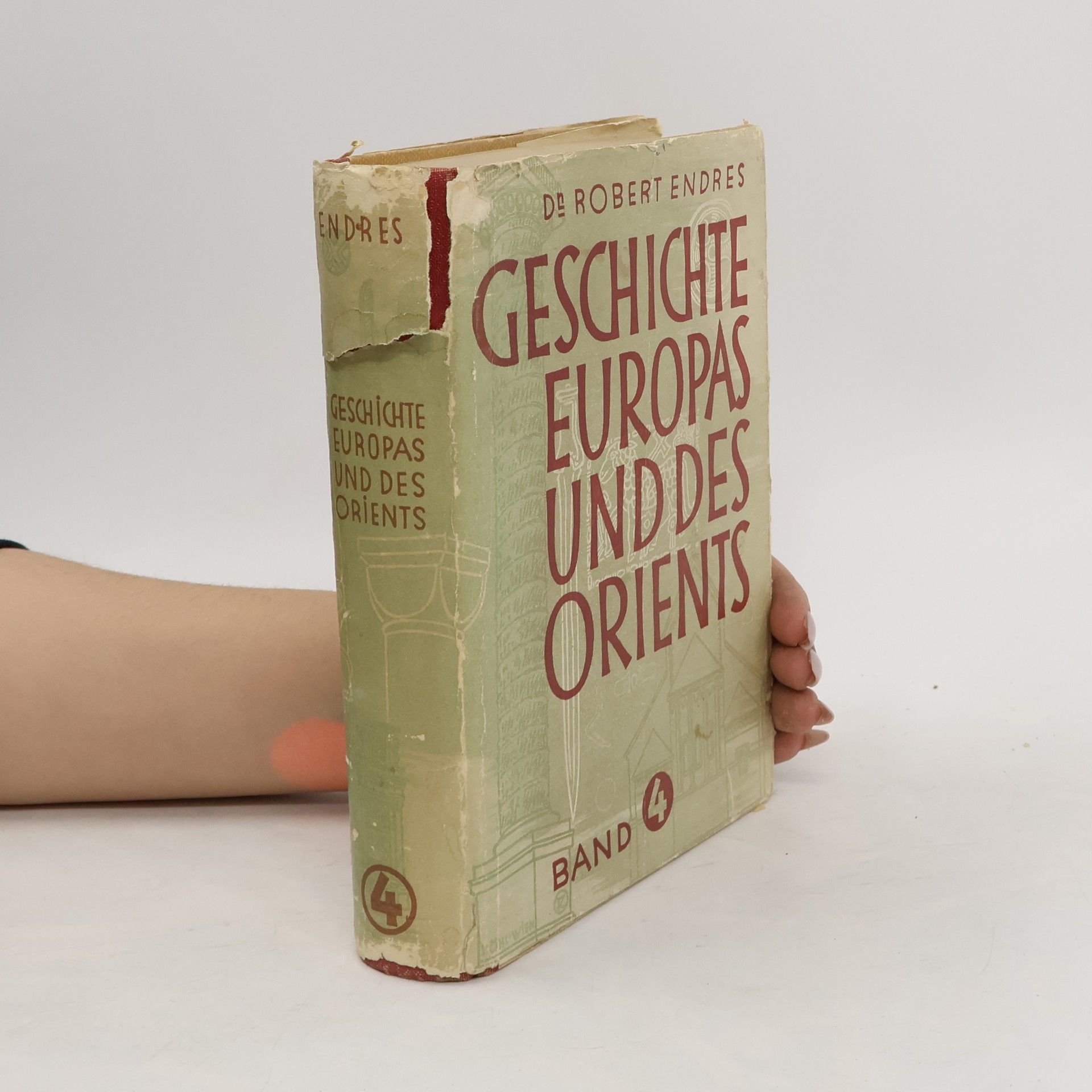 Robert Endres Geschichte Europas und des Orients 4