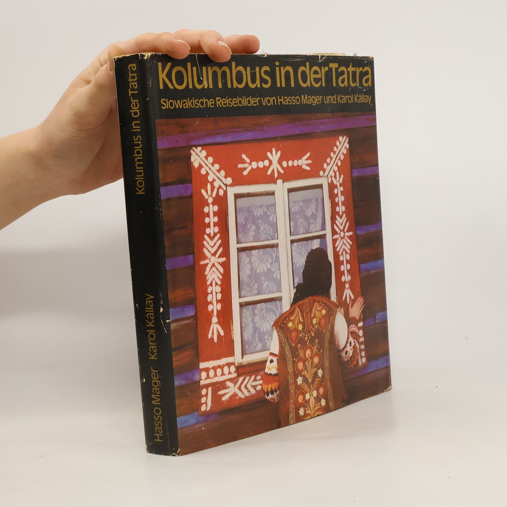 Hasso Mager Kolumbus in der Tatra