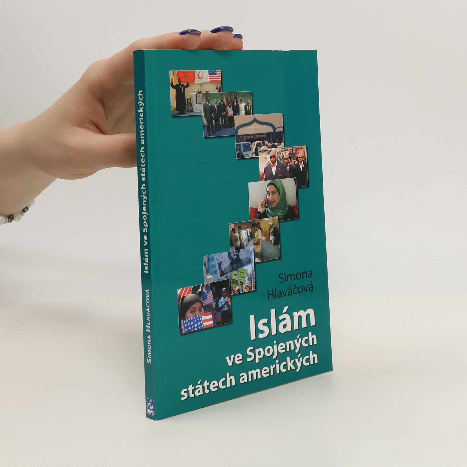 Simona Hlaváčová Islám ve Spojených státech amerických