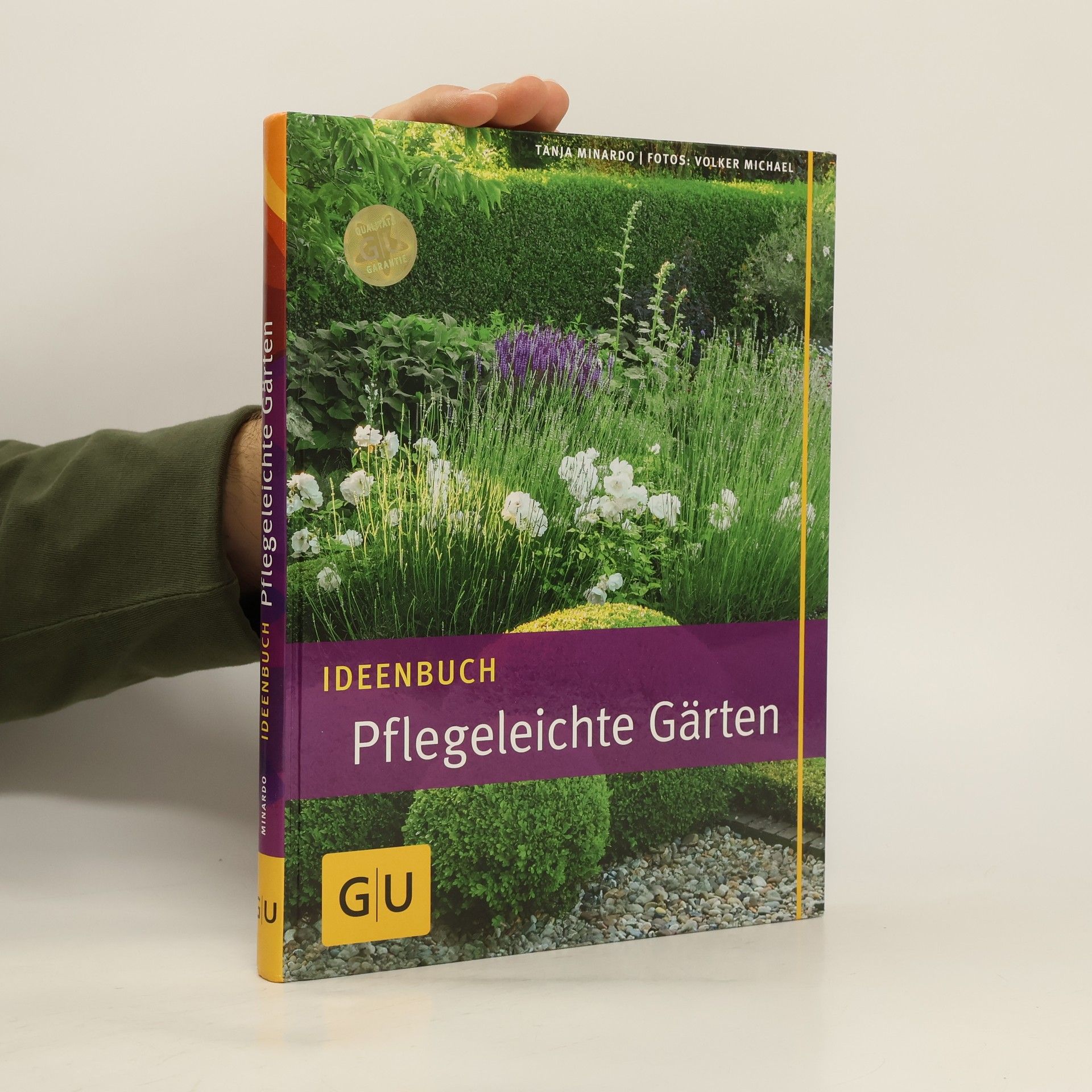 Tanja Minardo Ideenbuch pflegeleichte Gärten