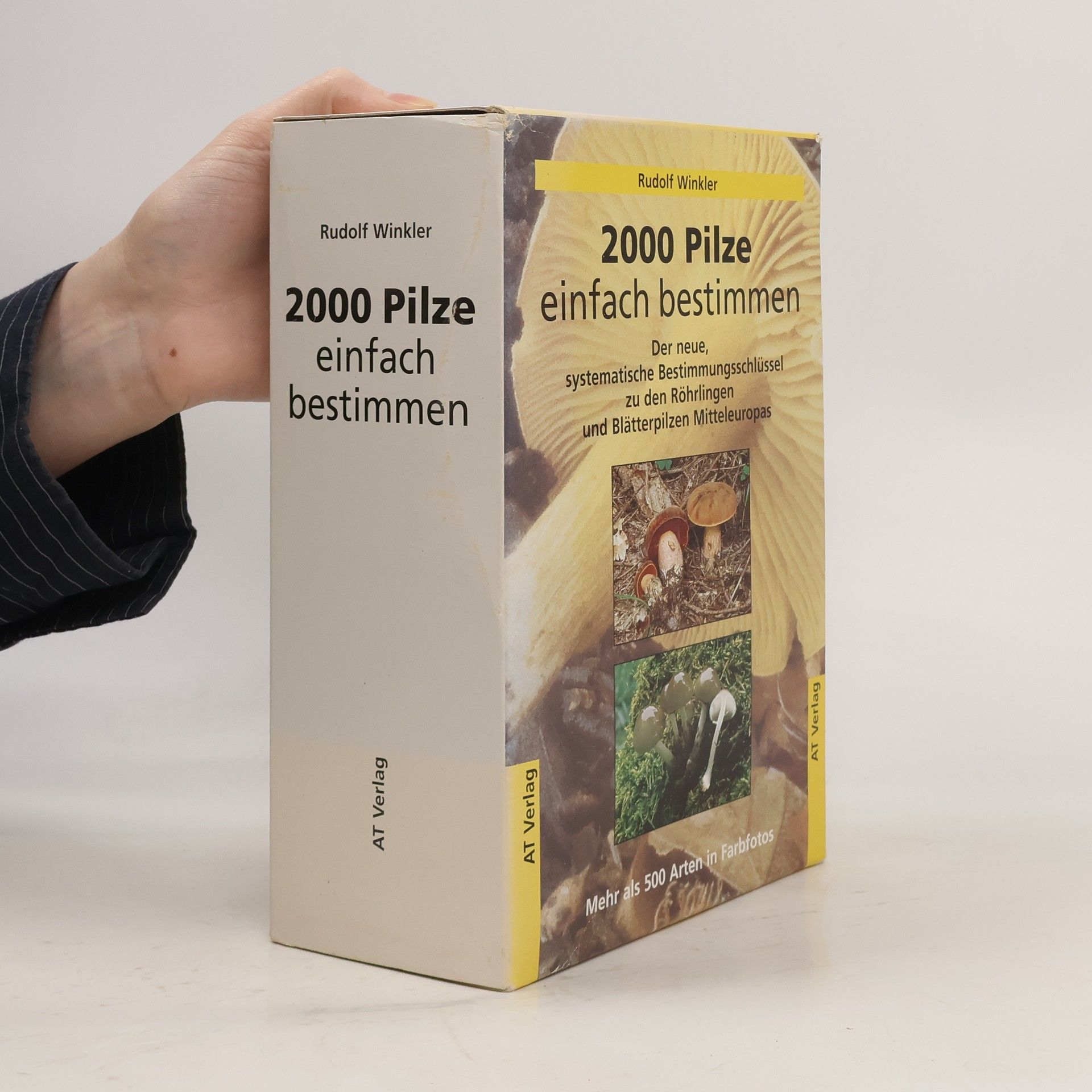 Kolektív autorov 2000 Pilze einfach bestimmen