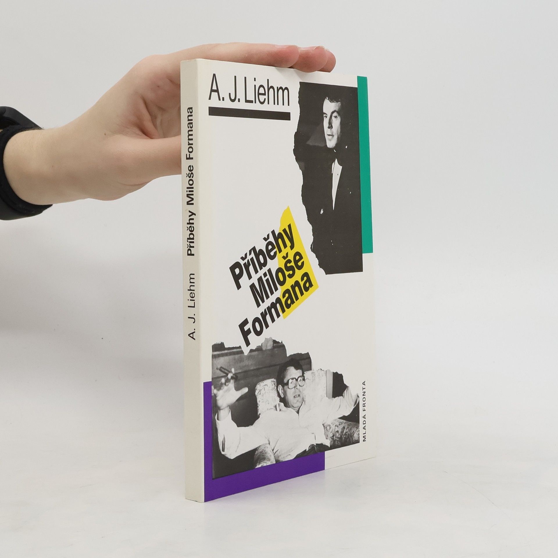 A. J. Antonín Jaroslav Liehm Příběhy Miloše Formana