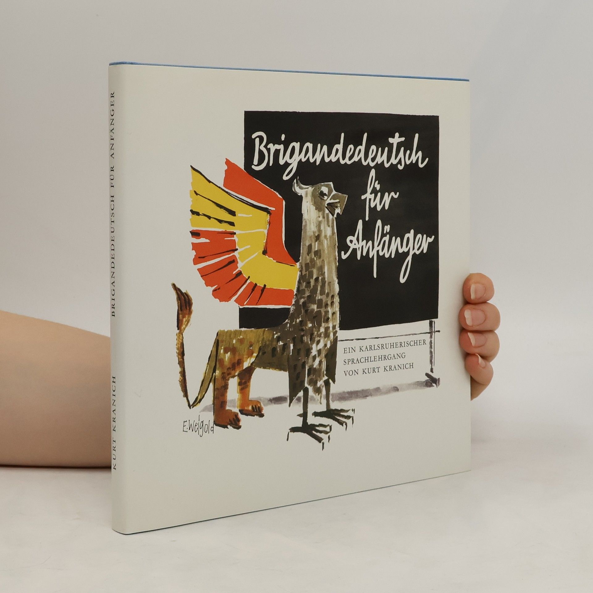 Kurt Kranich Brigandedeutsch für Anfänger