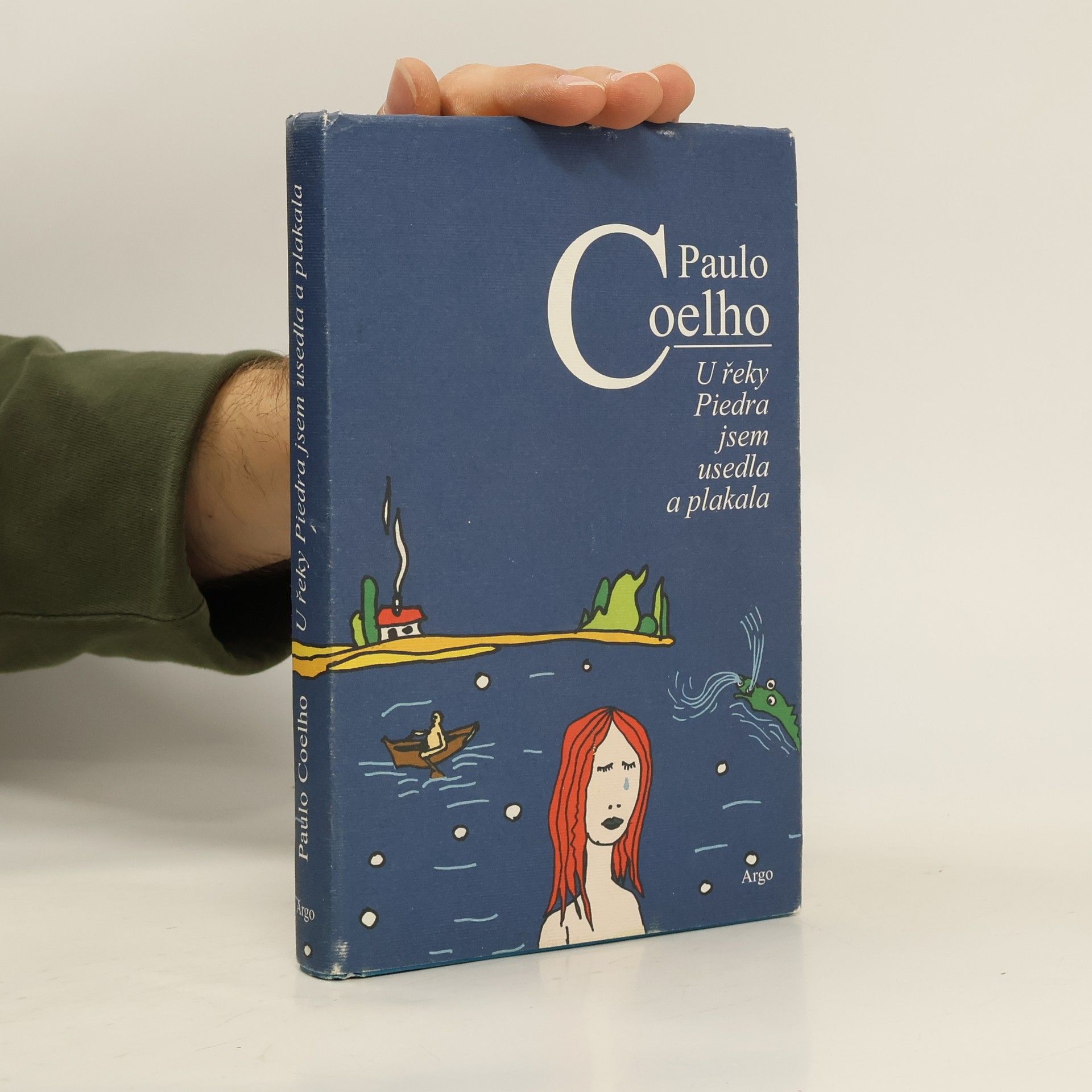 Paulo Coelho U řeky Piedra jsem usedla a plakala