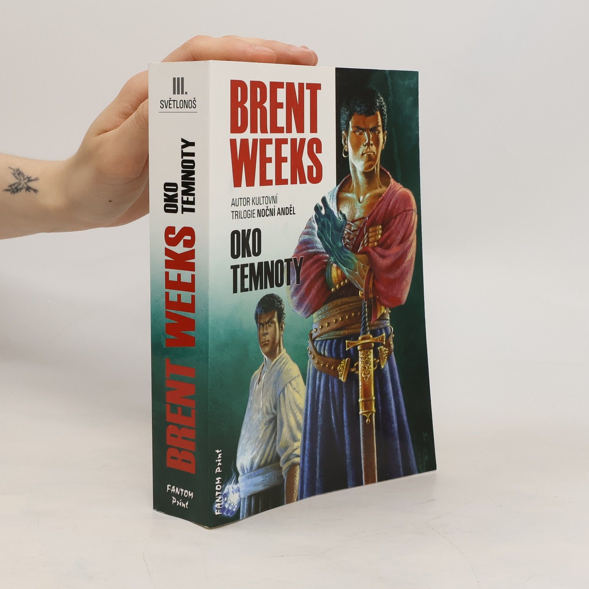 Brent Weeks Oko temnoty