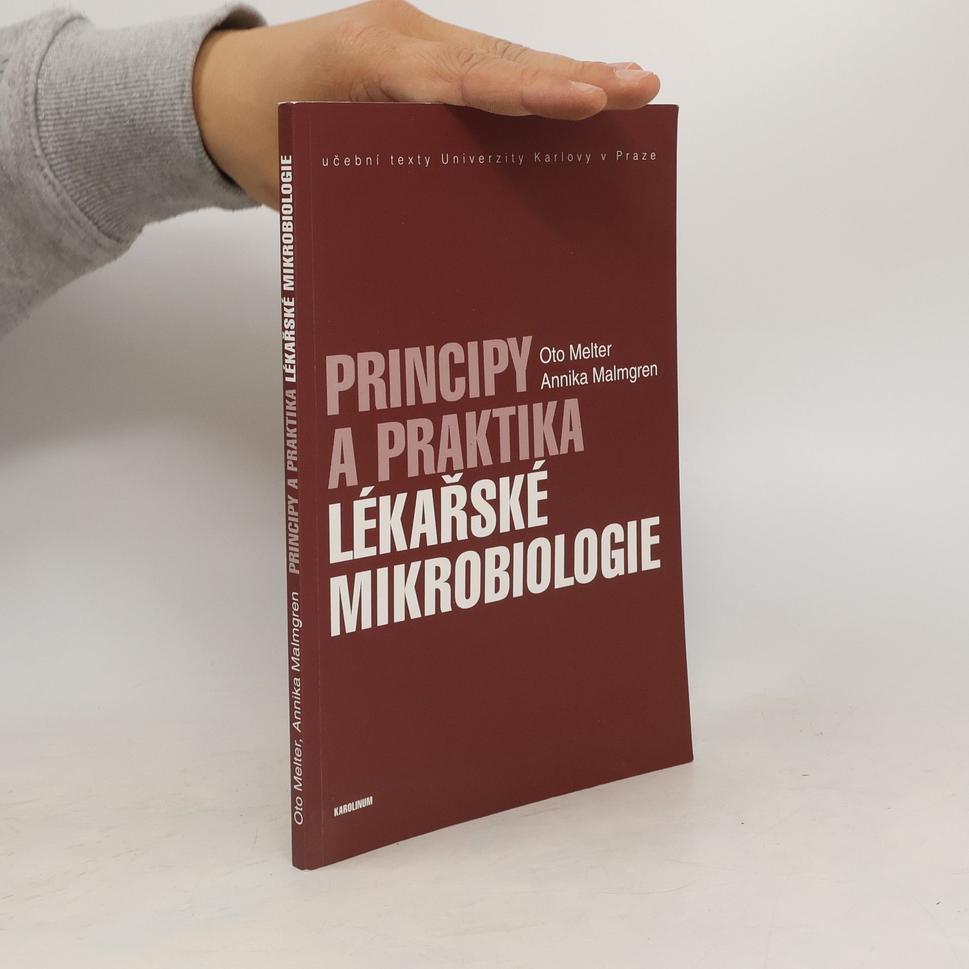 Oto Melter Principy a praktika lékařské mikrobiologie