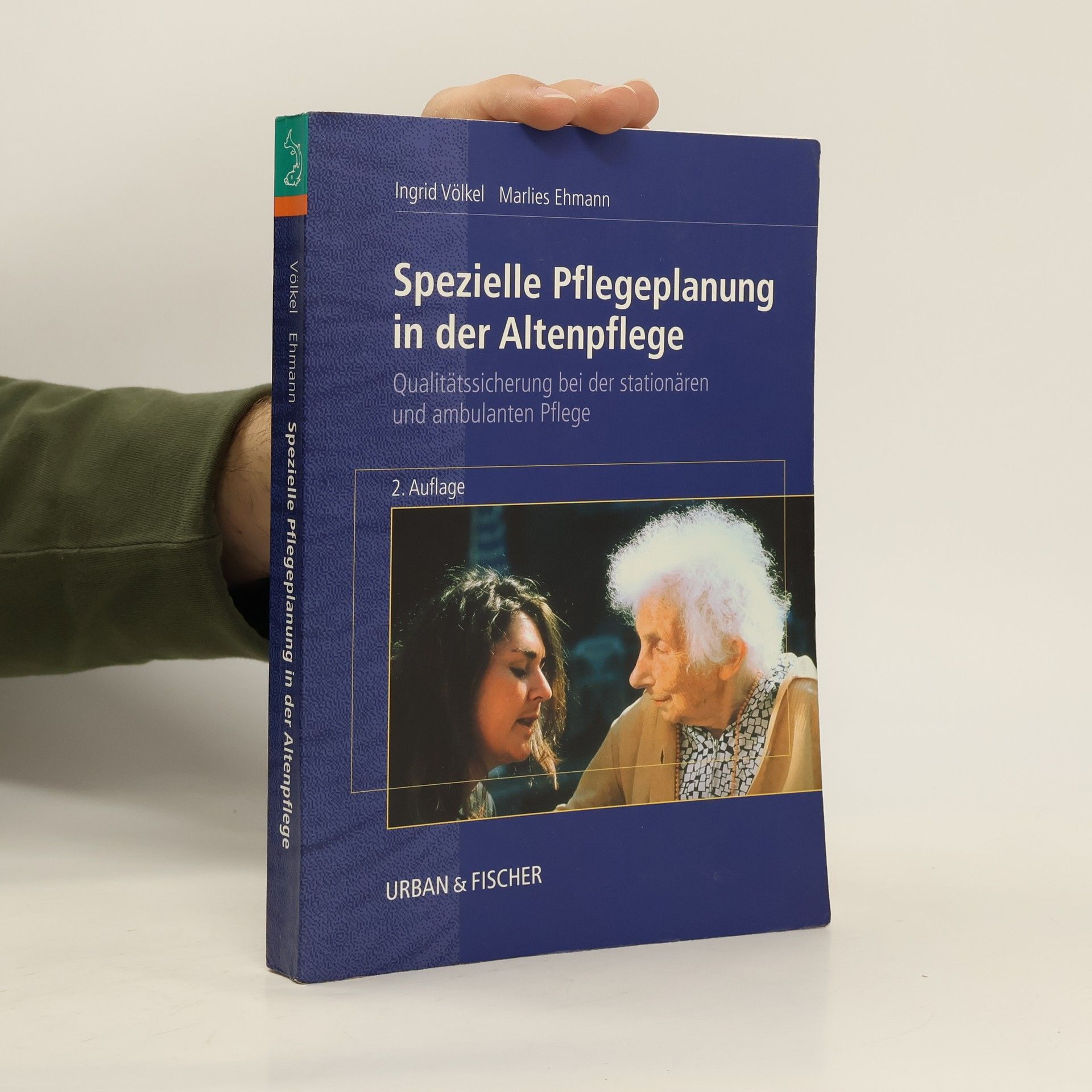 Ingrid Völkel Spezielle Pflegeplanung in der Altenpflege