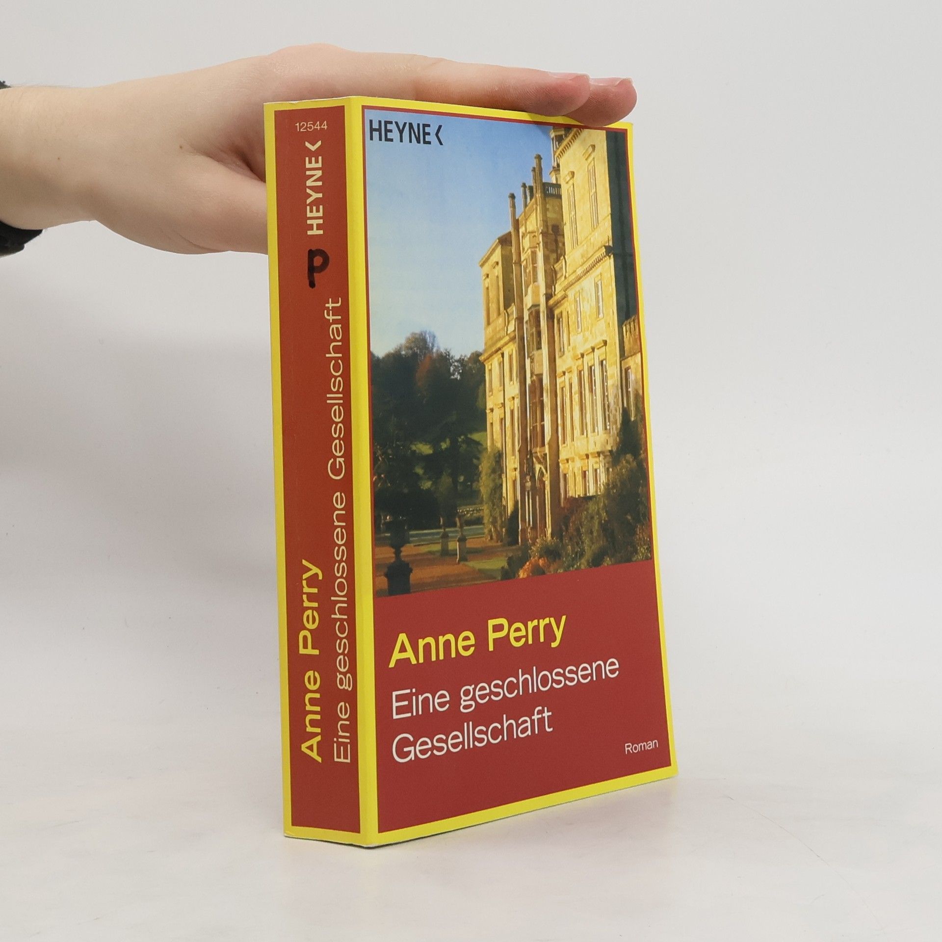 Anne Perry Eine geschlossene Gesellschaft