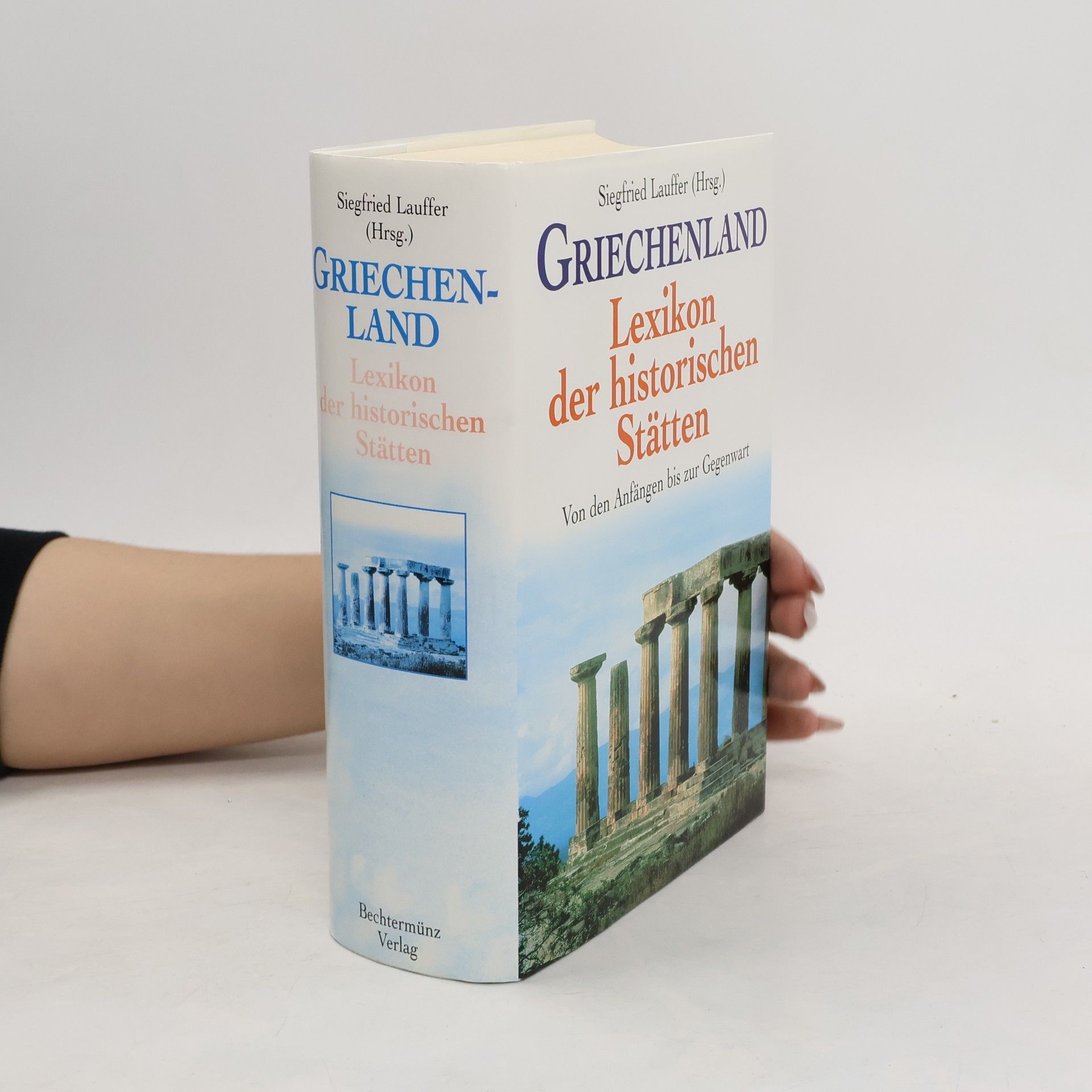 Siegfried Lauffer Griechenland. Lexikon der historischen Stätten
