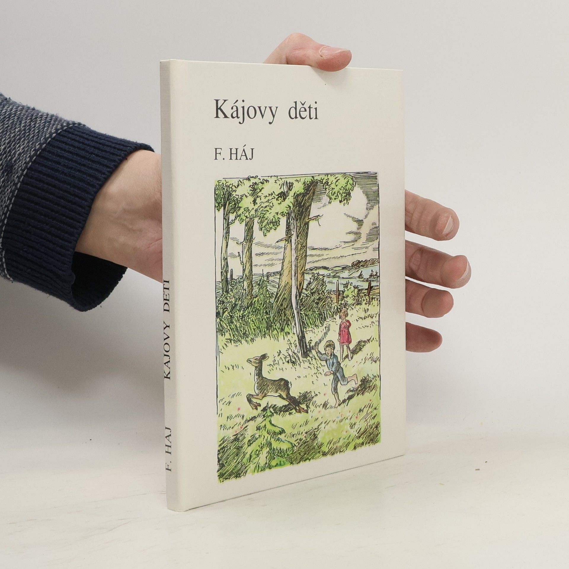 Felix Háj Kájovy děti