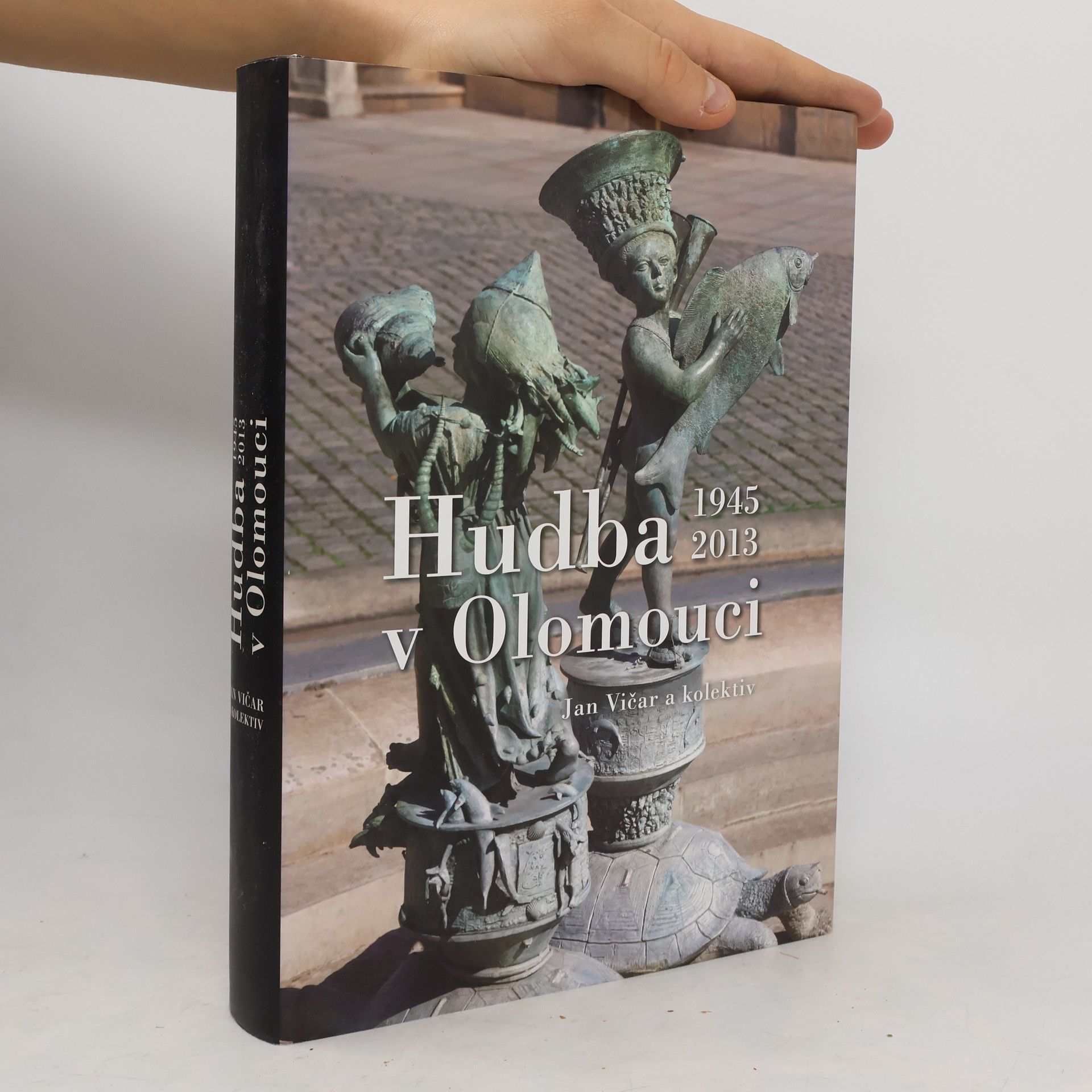 Jan Vičar Hudba v Olomouci 1945-2013
