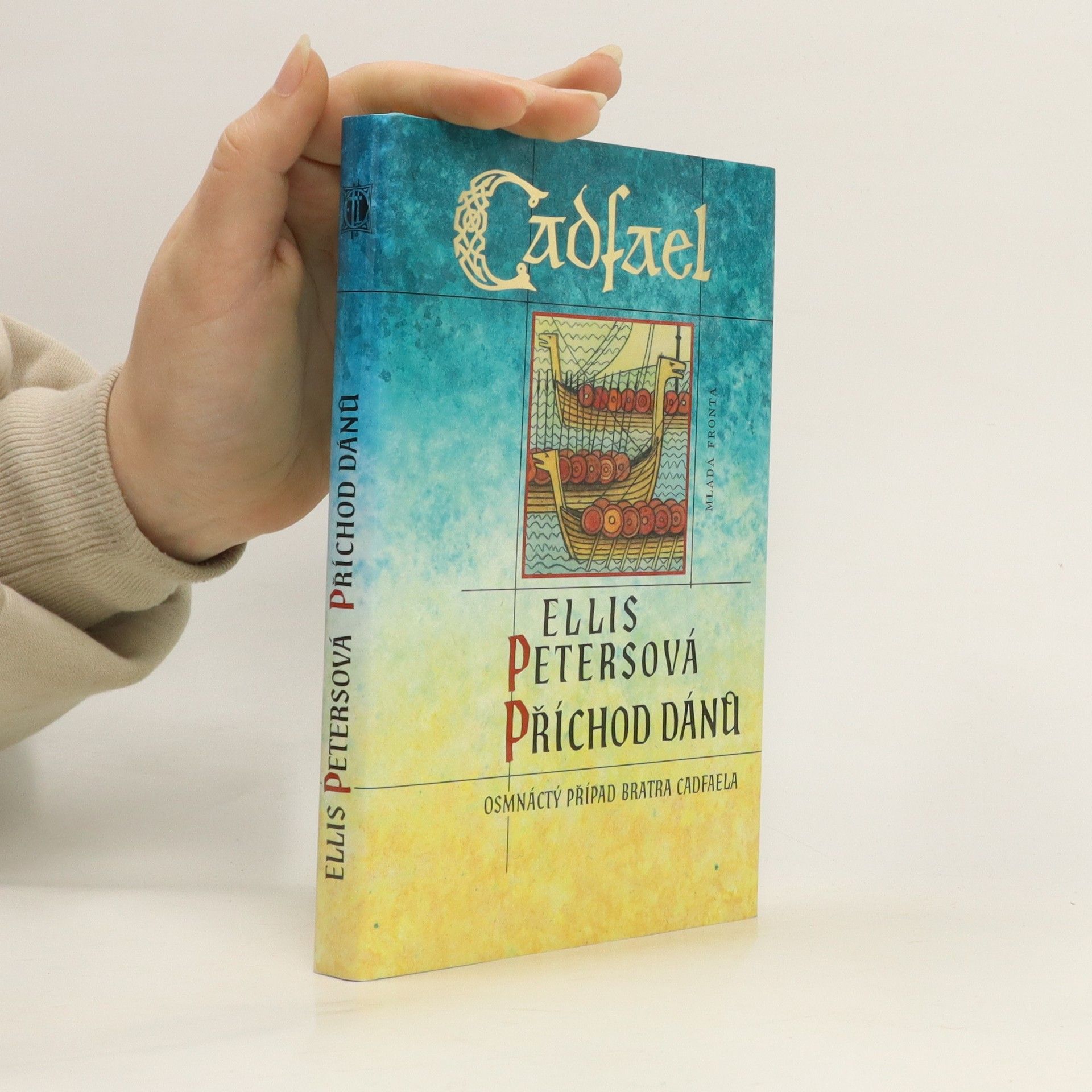 Edith Pargeter Příchod Dánů. Případy bratra Cadfaela. 18. díl
