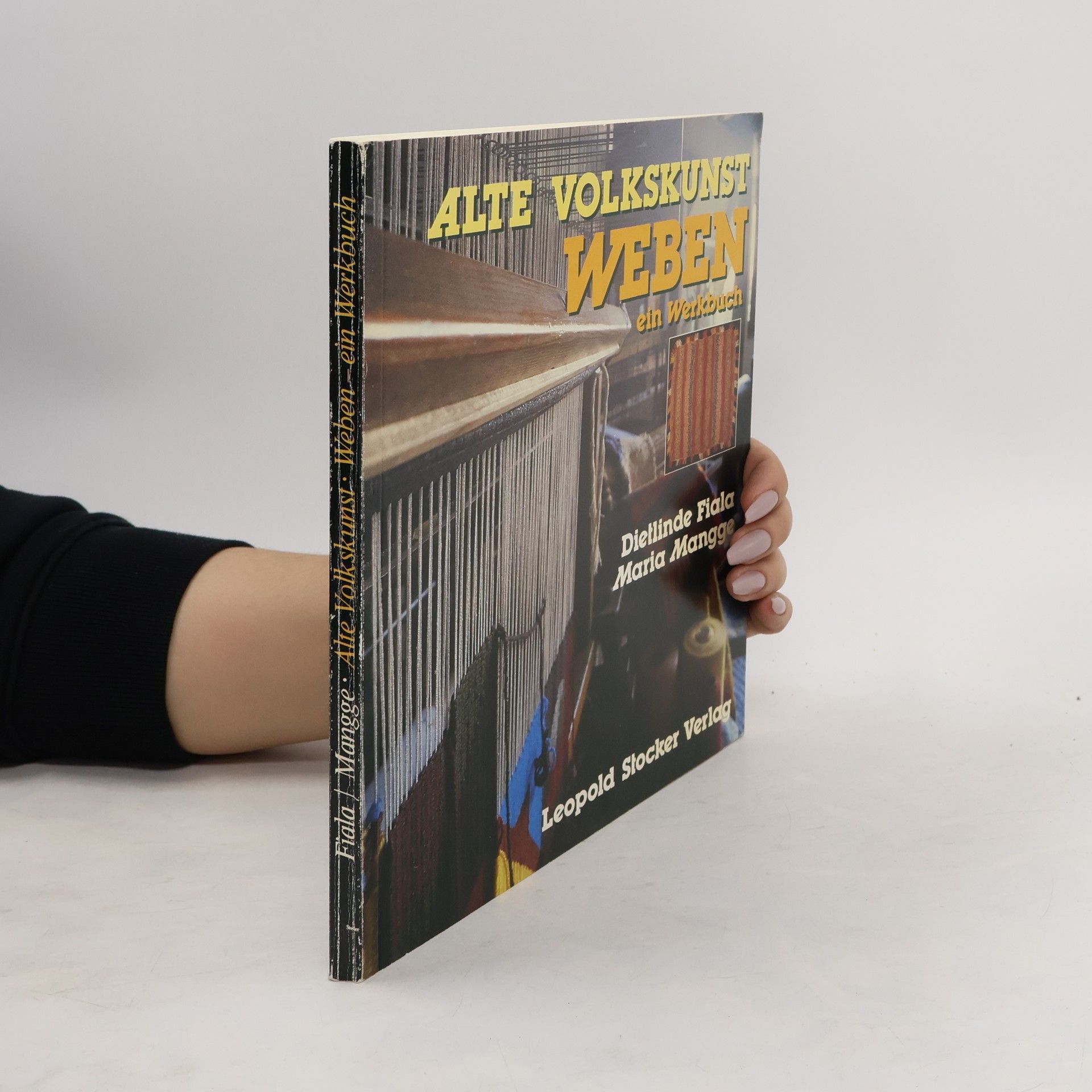 Alte Volkskunst Weben ein Werkbuch