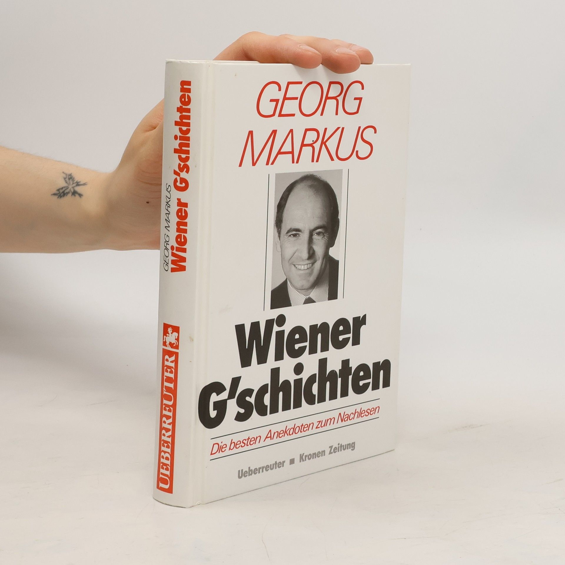 Georg Markus Wiener G'schichten: die besten Anekdoten zum Nachlesen