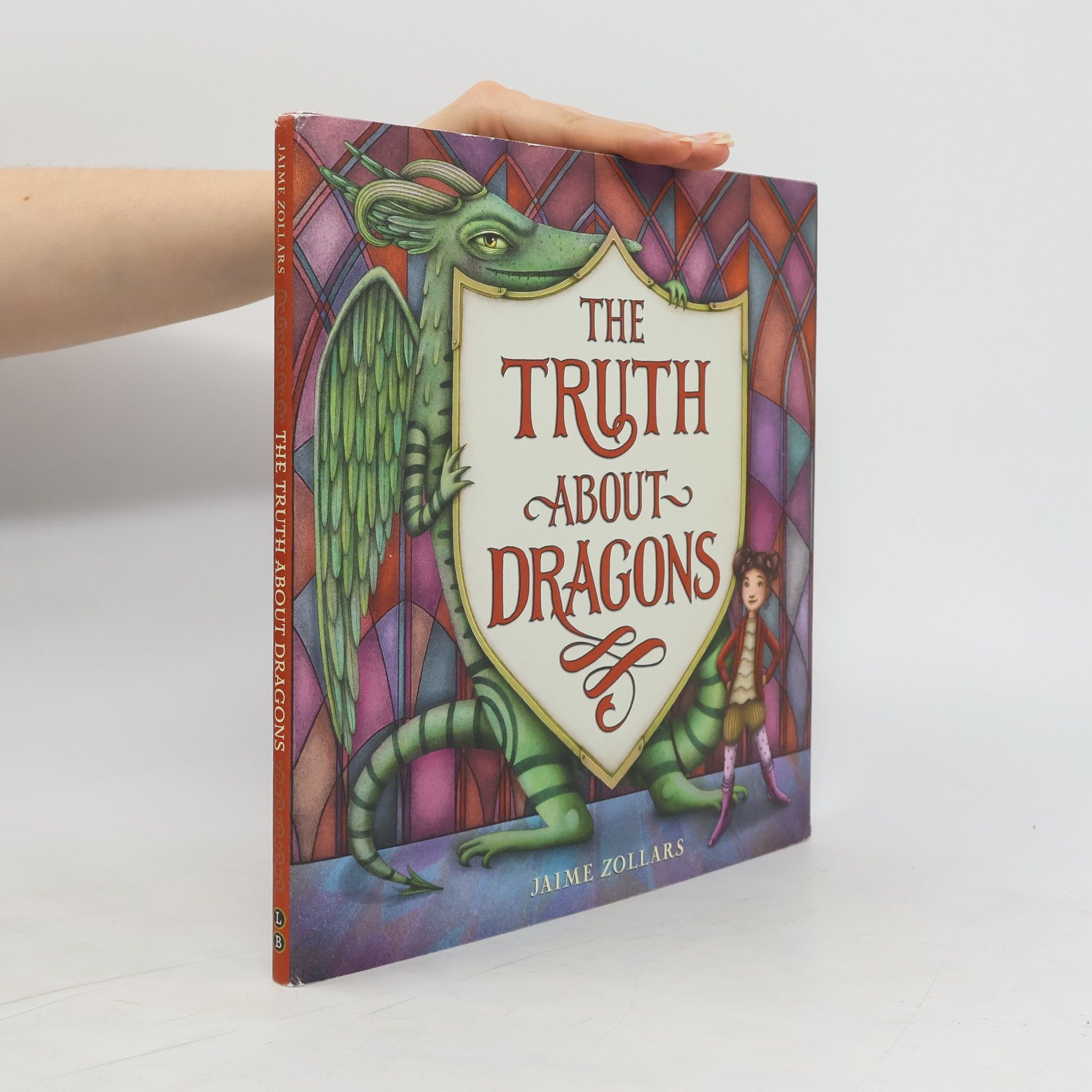 Jaime Zollars The Truth about Dragons