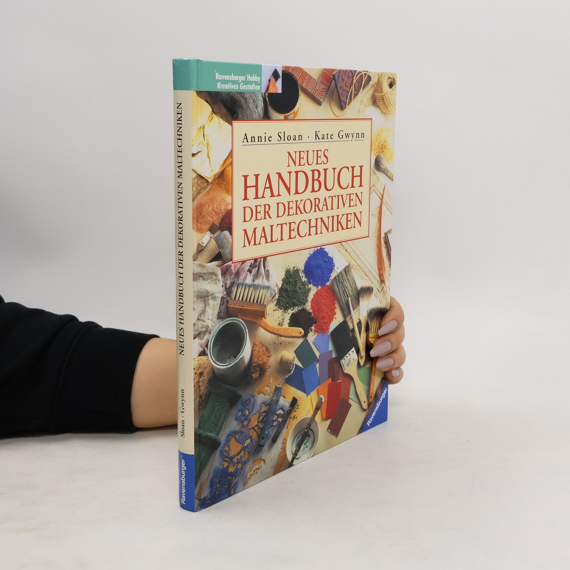 Annie Sloan Neues Handbuch der dekorativen Maltechniken