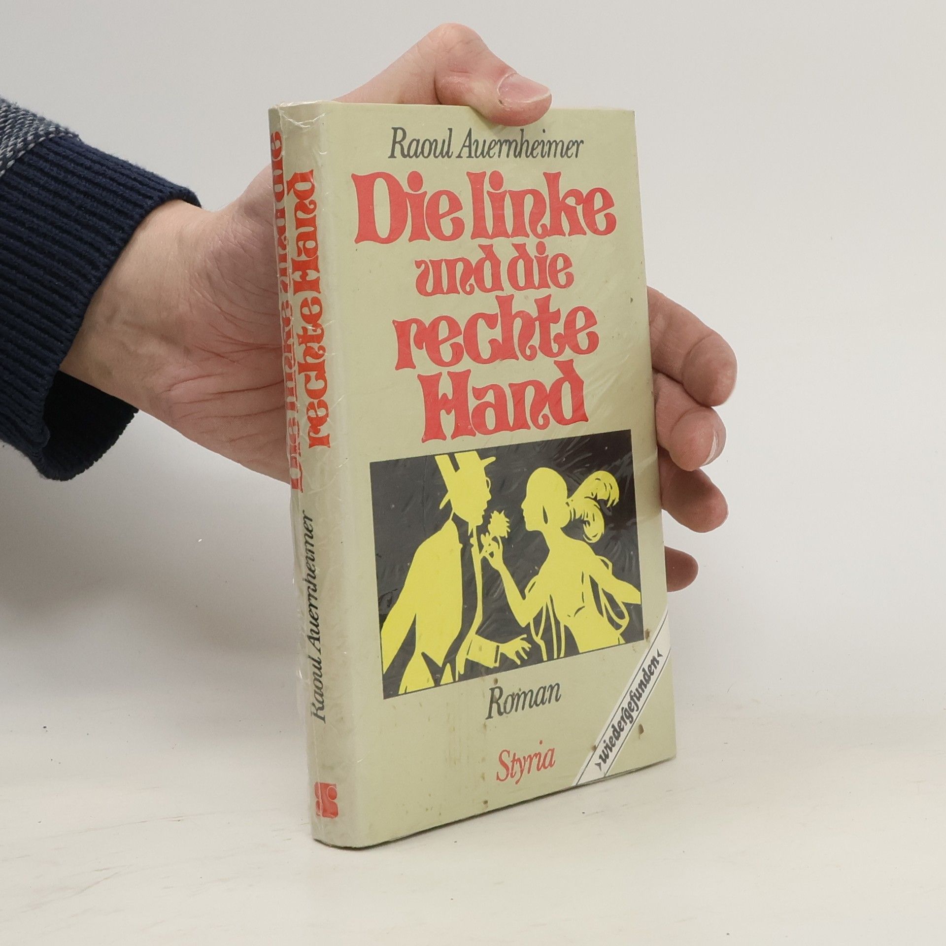Raoul Auernheimer Die linke und die rechte Hand