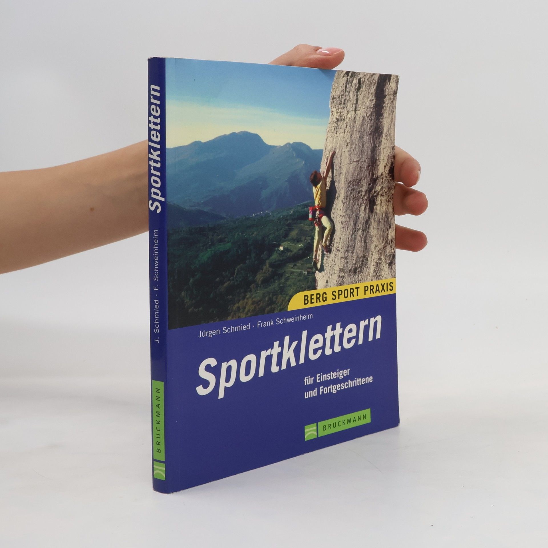 Jürgen Schmied Sportklettern für Einsteiger und Fortgeschrittene