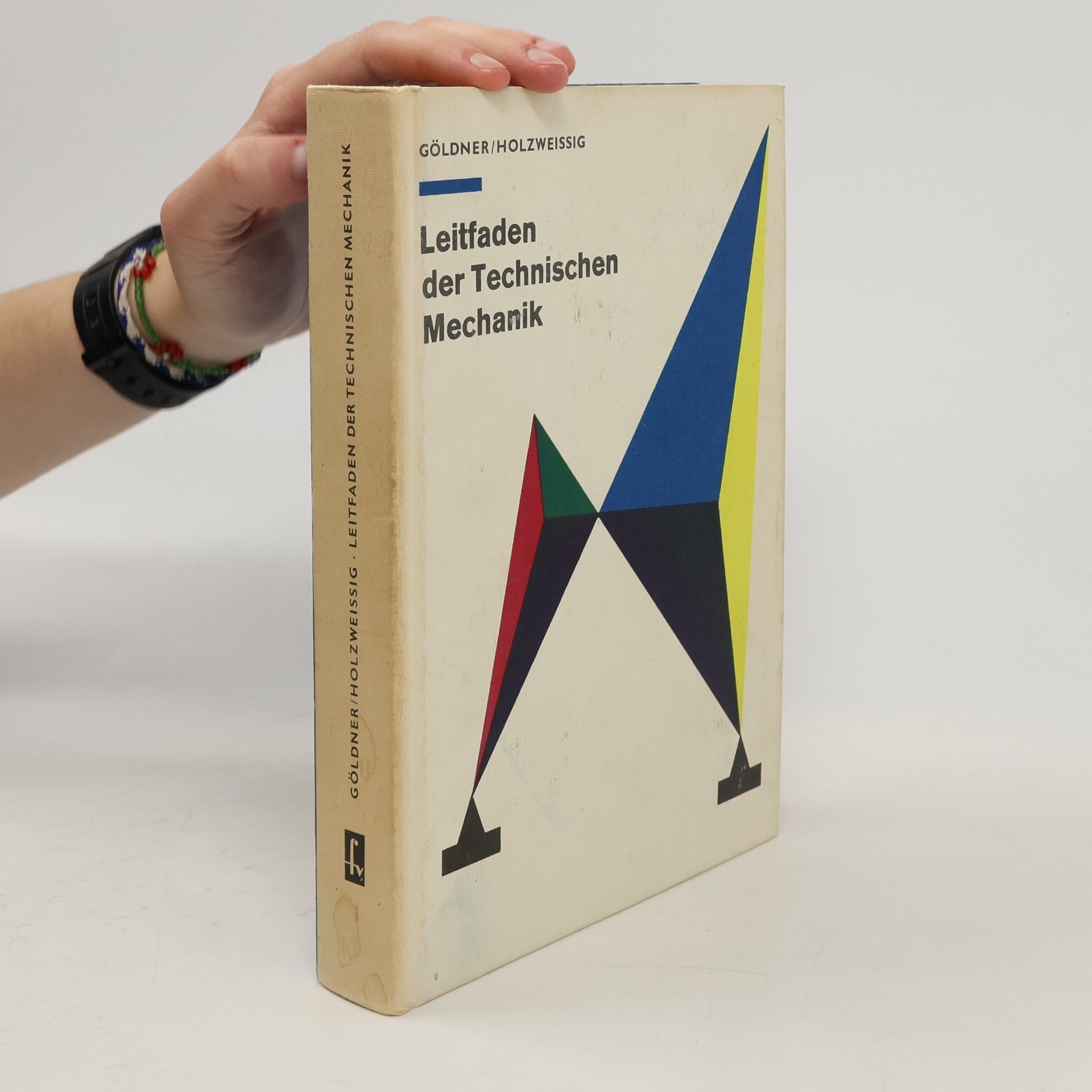 Autorenkollektiv Leitfaden der Technischen Mechanik
