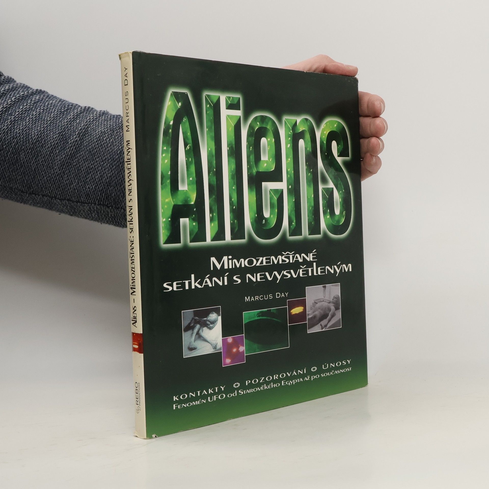 Marcus Day Aliens: Mimozemšťané - setkání s nevysvětleným