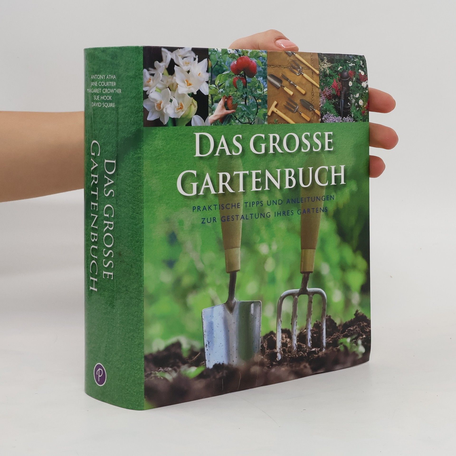 Antony Atha Das grosse Gartenbuch