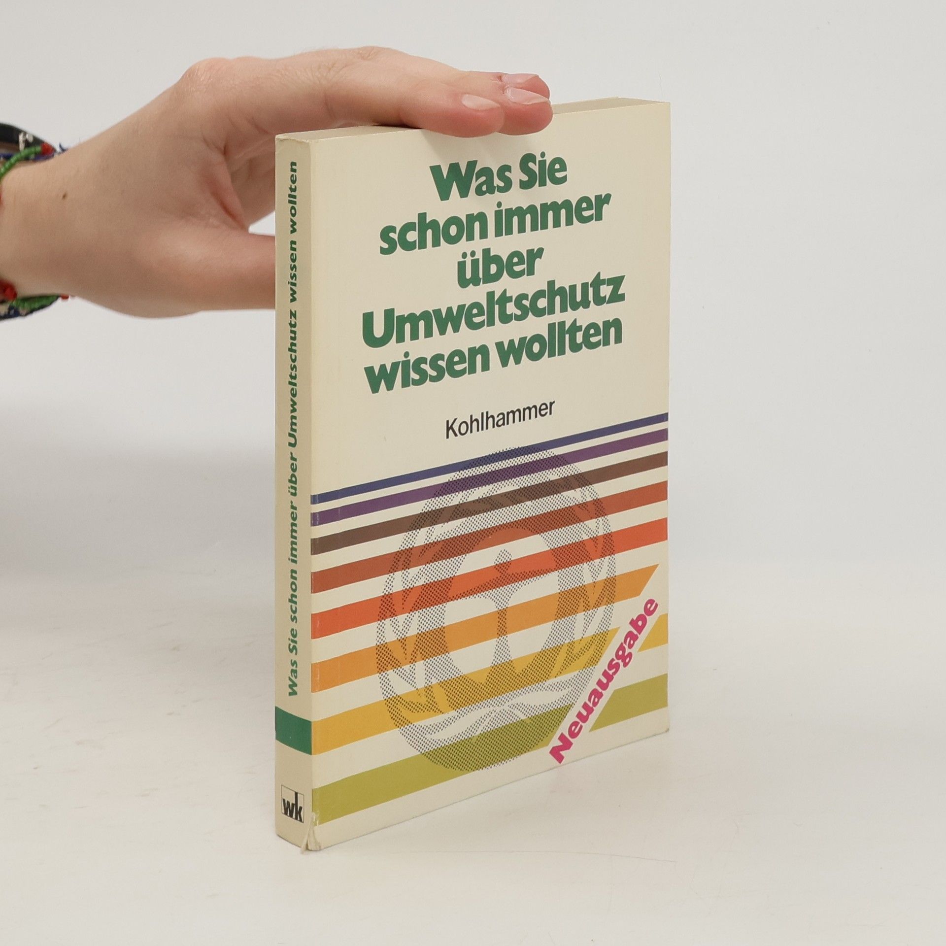 Volkhard Möcker Was Sie schon immer über Umweltschutz wissen wollten