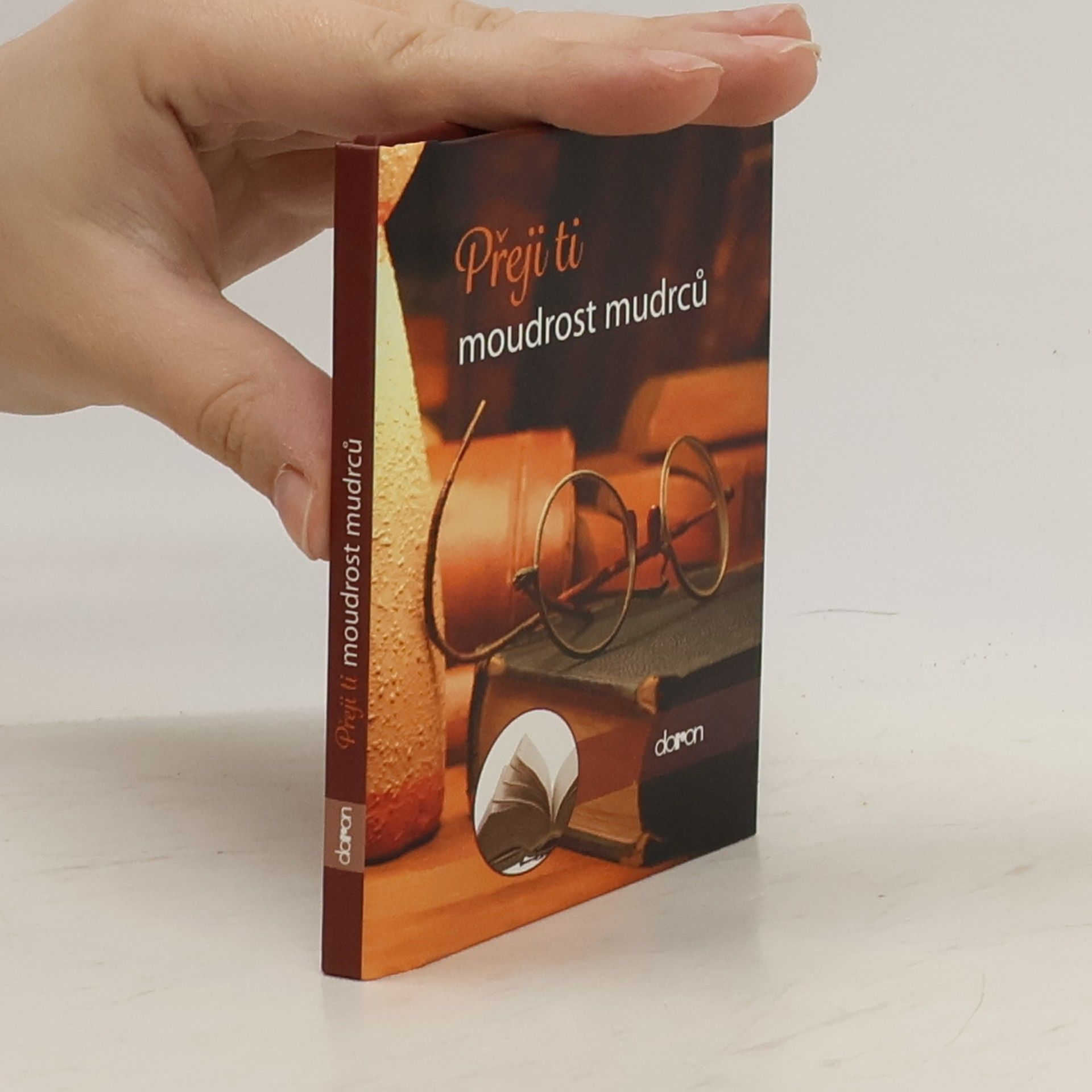 Autorenkollektiv Přeji ti moudrost mudrců